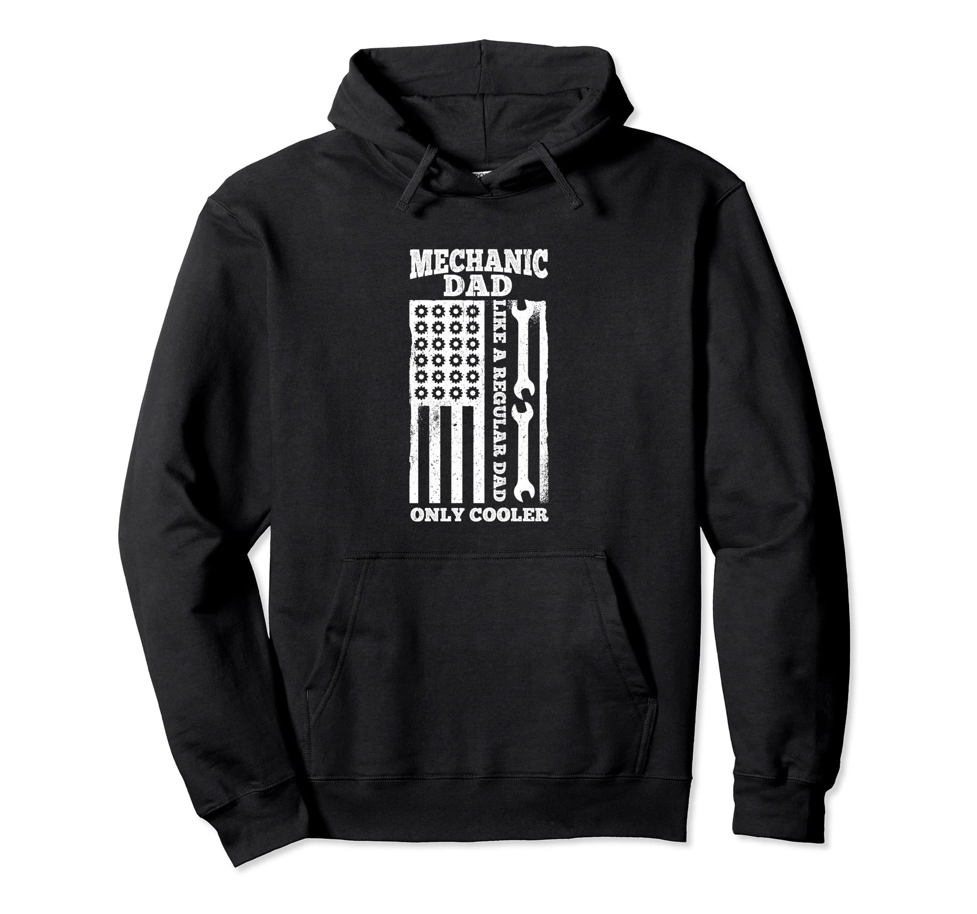 Mechanic Dad Like Normal Dad Only Hoodie - Unique Graphic for Adults - T-Shirt, Sweatshirt, Hoodie