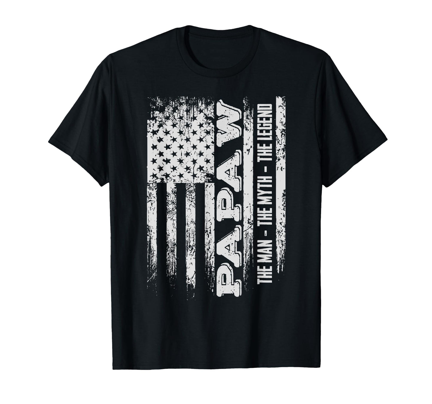 Papaw Myth Legend Dad Grandpa T-Shirt - Casual Everyday Wear Men Women - T-Shirt, Sweatshirt, Hoodie