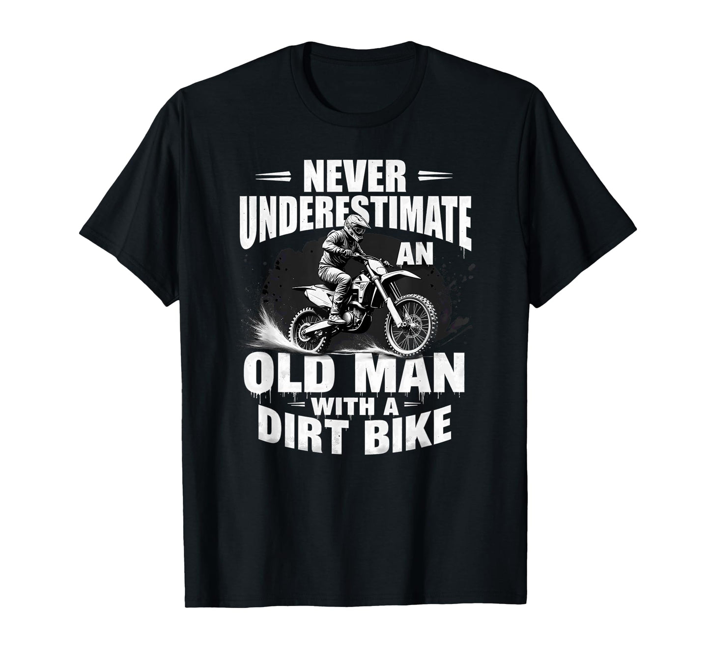Old Dirt Bike Grandpa Dad Dirtbike T-Shirt - Graphic Print Men Women - T-Shirt, Sweatshirt, Hoodie