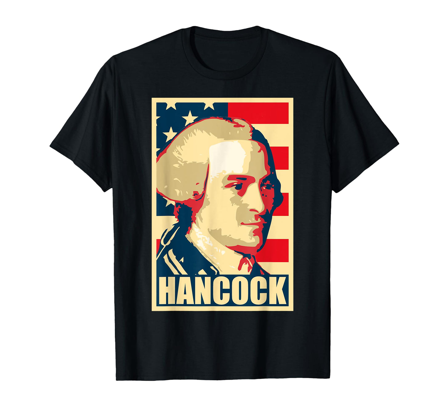 John Hancock Propaganda Pop Art T-Shirt - Streetwear Style Unisex - T-Shirt, Sweatshirt, Hoodie