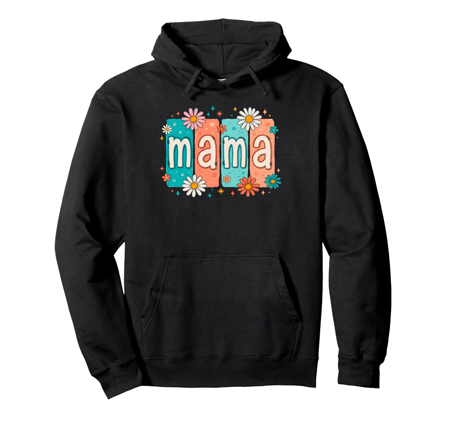Floral Mama Mom Mothers Day Mommy Hoodie - Aesthetic Graphic Unisex - T-Shirt, Sweatshirt, Hoodie