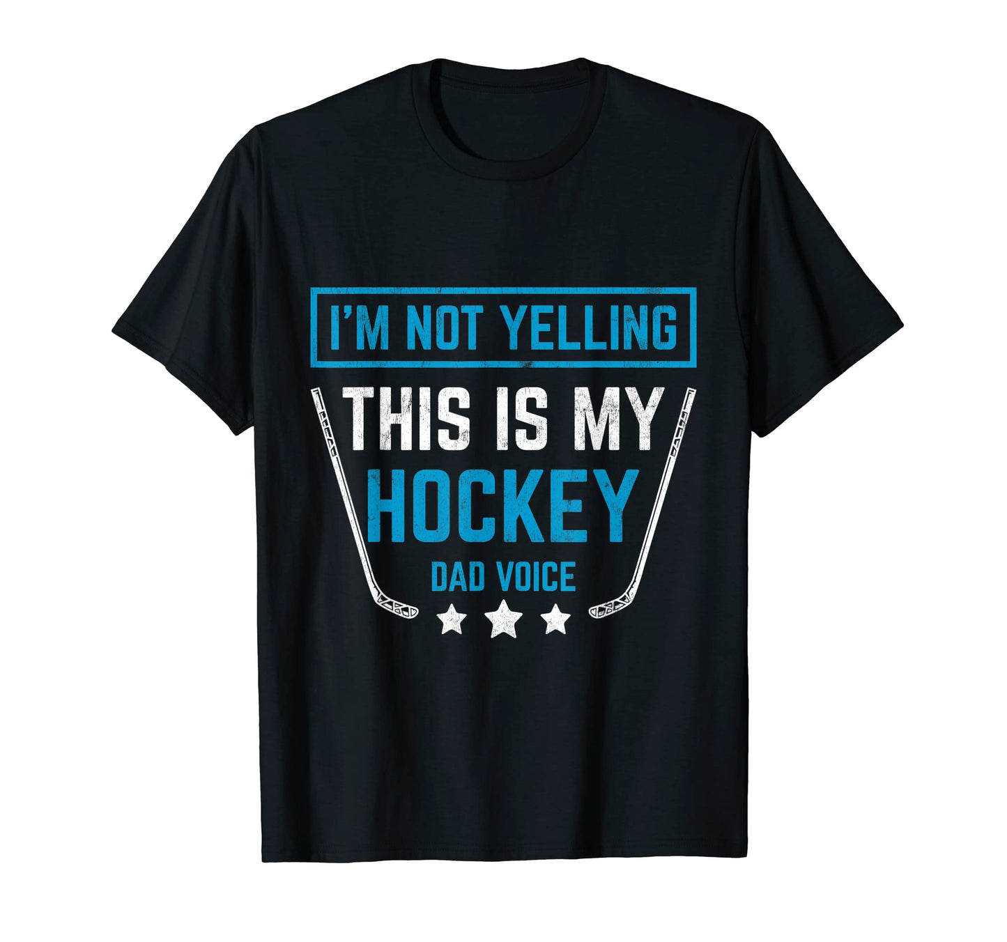 Mens Im Not Yelling This Is My Dad T-Shirt - Fun Novelty Design Unisex - T-Shirt, Sweatshirt, Hoodie