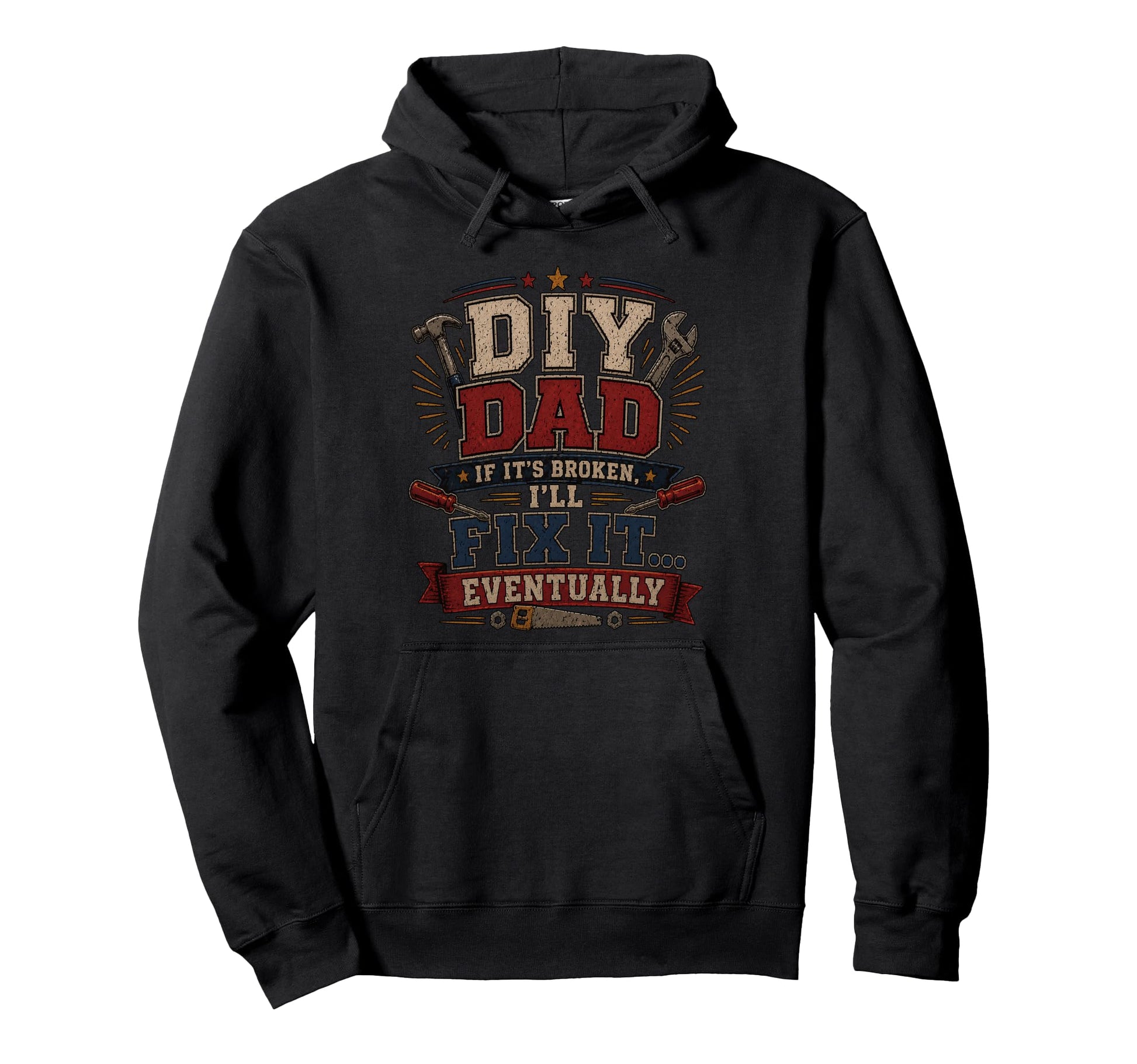 Diy Dad Fix It Husband Birthday Gifts Hoodie - Trendy Graphic Men Women - T-Shirt, Sweatshirt, Hoodie
