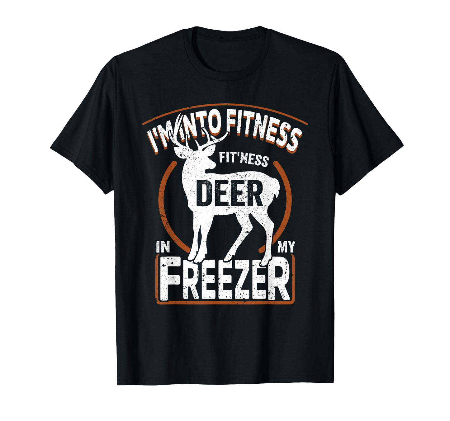 Im Into Fitness Deer Freezer T-Shirt - Casual Everyday Wear for Adults - T-Shirt, Sweatshirt, Hoodie