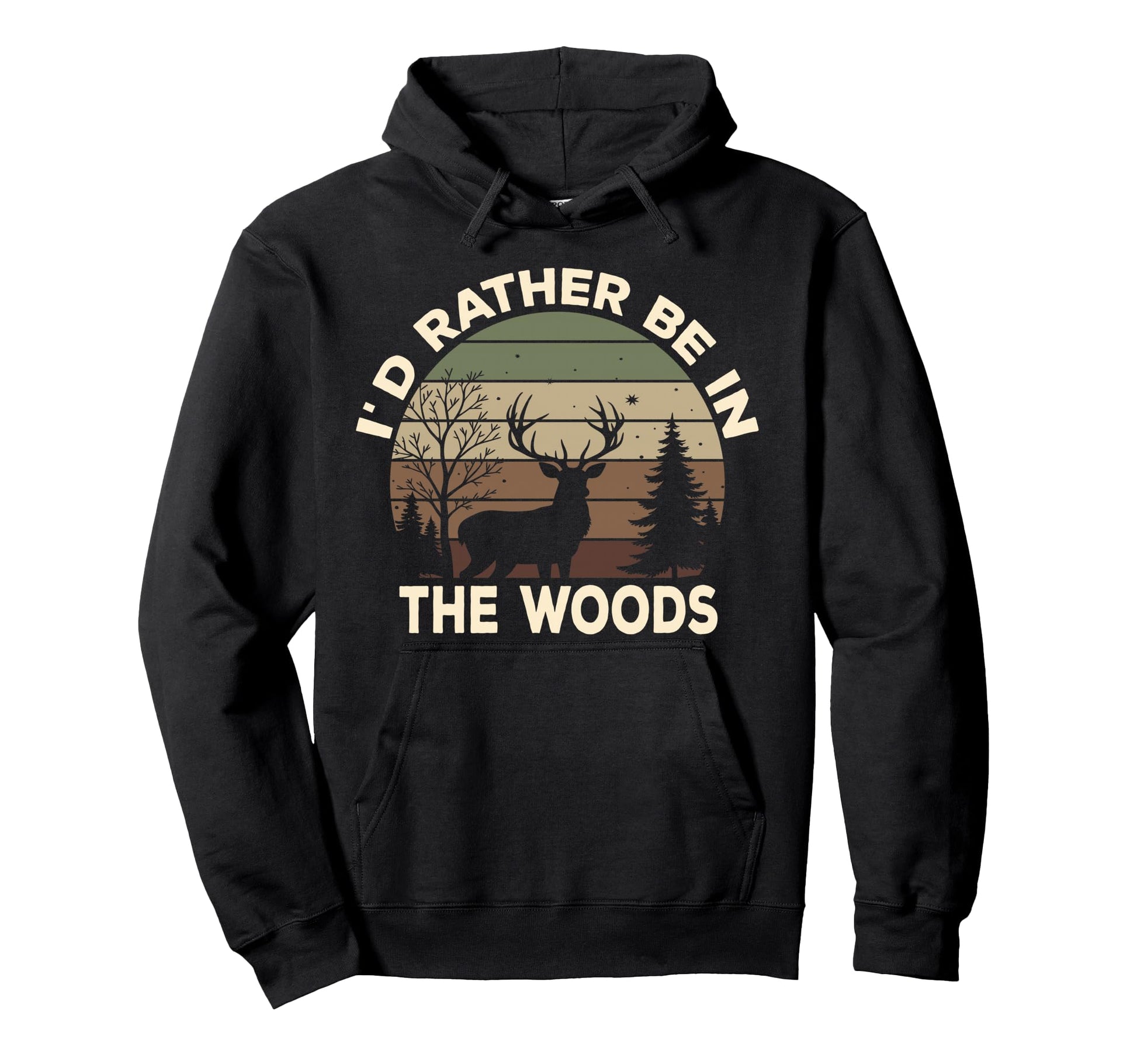 Id Rather Be Woods Deer Hunting Deer Hoodie - Graphic Print for Adults - T-Shirt, Sweatshirt, Hoodie
