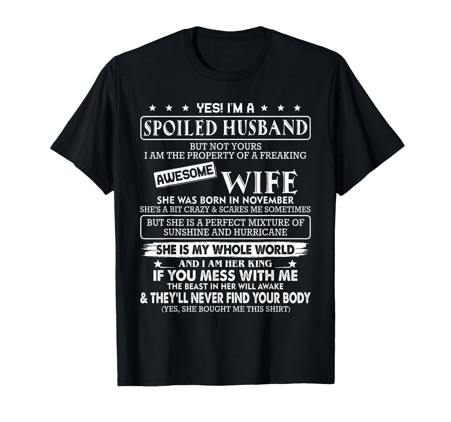 Im Spoiled Husband Awesome Wife She Was T-Shirt - Unique Graphic Men Women - T-Shirt, Sweatshirt, Hoodie