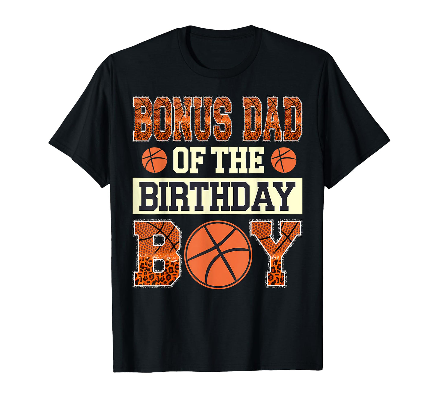 Bonus Dad Birthday Basketball Baller T-Shirt - Unique Graphic Men Women - T-Shirt, Sweatshirt, Hoodie