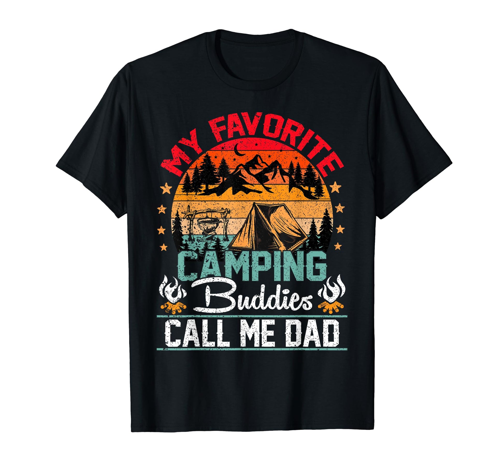 My Camping Buddies Call Me Dad 70S T-Shirt - Trendy Graphic for Adults - T-Shirt, Sweatshirt, Hoodie