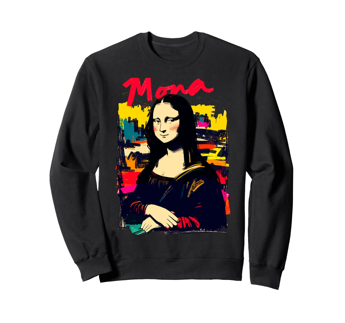 Pop Art Mona Lisa Funny Painting Sweatshirt - Novelty Apparel Unisex - T-Shirt, Sweatshirt, Hoodie