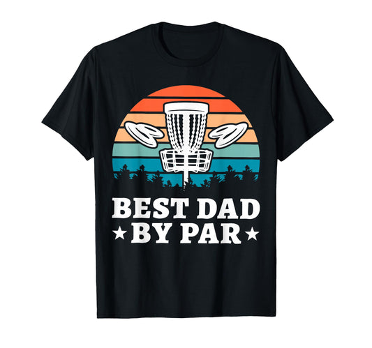 Best Dad Par Fathers Day Golf T-Shirt - Trendy Graphic Men Women - T-Shirt, Sweatshirt, Hoodie