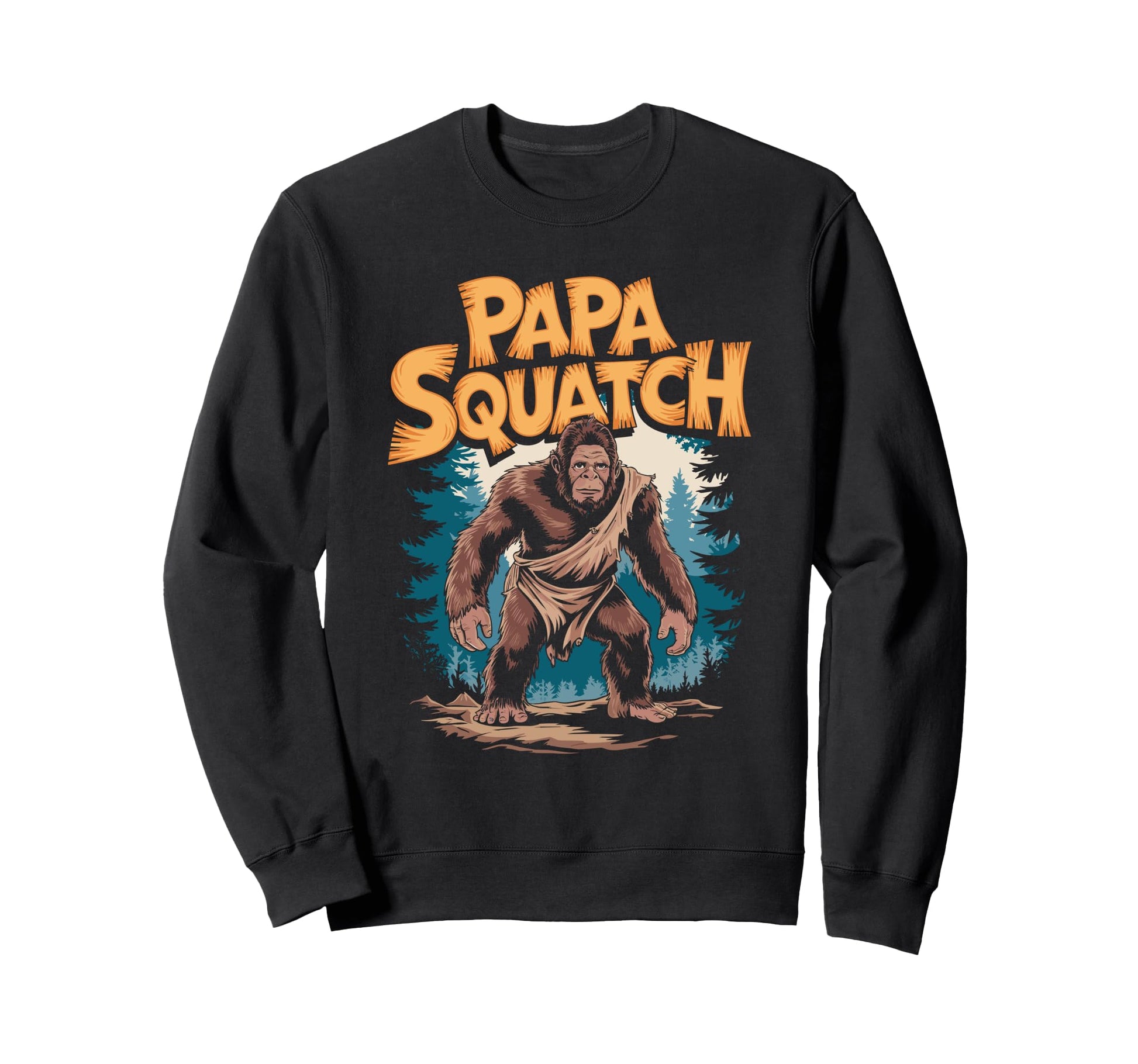 Papa Squatch Funny Bigfoot Dad Sweatshirt - Casual Everyday Wear for Adults - T-Shirt, Sweatshirt, Hoodie
