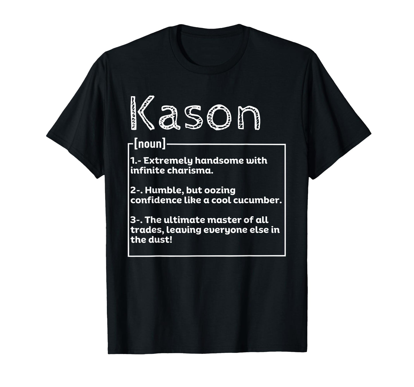 Name Kason Meaning Definition T-Shirt - Trendy Graphic for Adults - T-Shirt, Sweatshirt, Hoodie