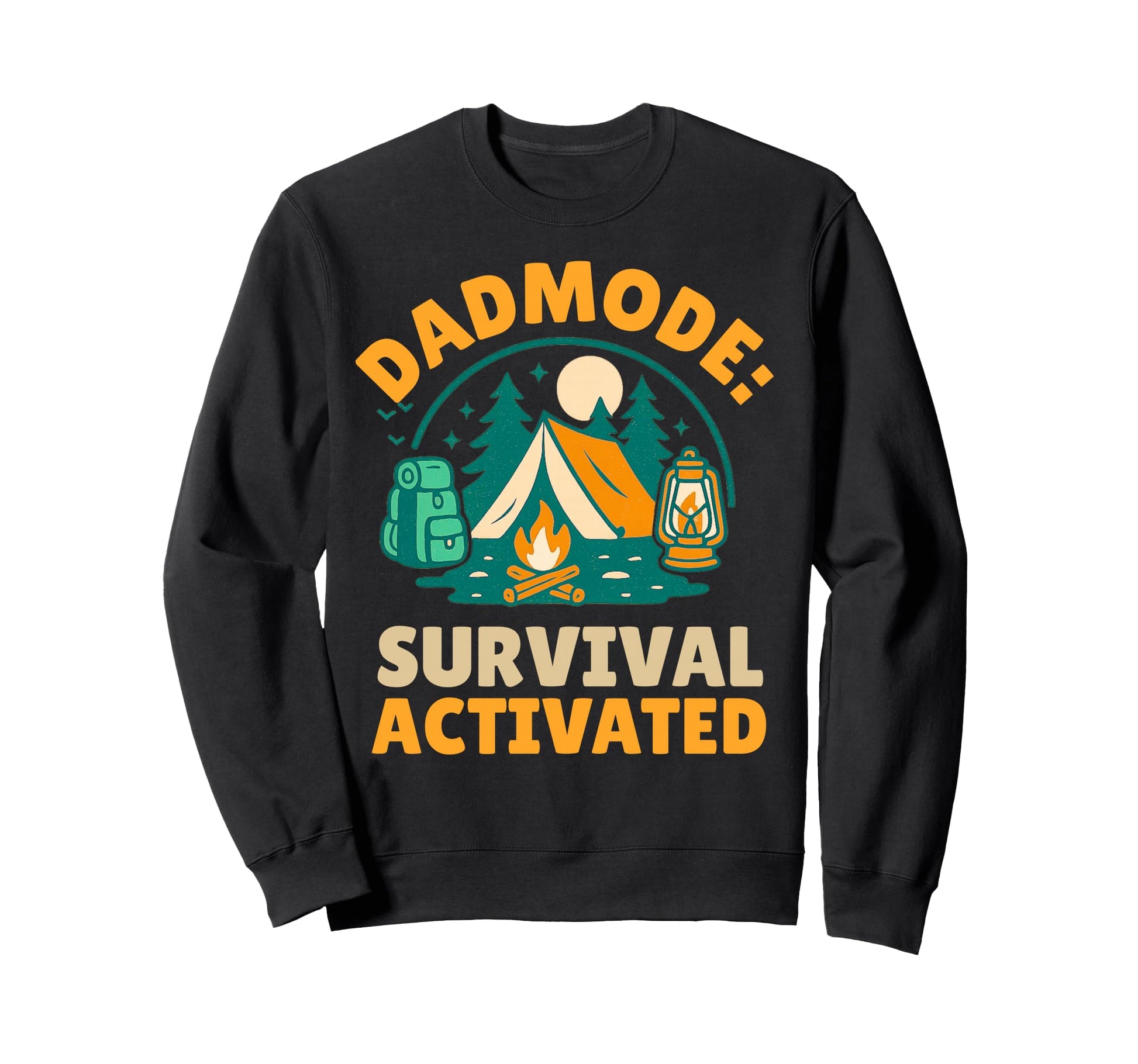 Dad Mode Survival Funny Camping Tent Sweatshirt - Aesthetic Graphic Unisex - T-Shirt, Sweatshirt, Hoodie