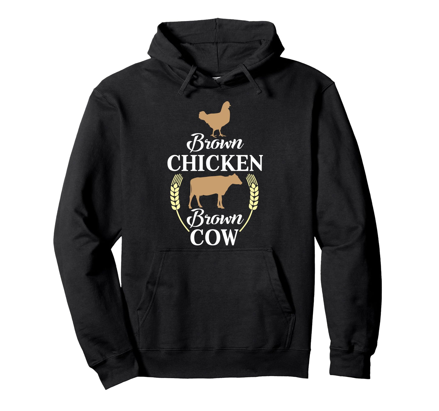 Brown Chicken Brown Cow Funny Pop Culture Hoodie - Graphic Print Men Women - T-Shirt, Sweatshirt, Hoodie