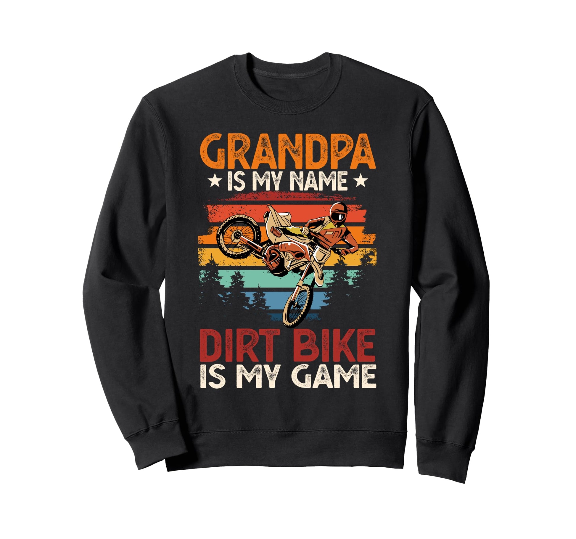 Motocross Grandpa Is My Name Dirt Sweatshirt - Minimalist Print Unisex - T-Shirt, Sweatshirt, Hoodie