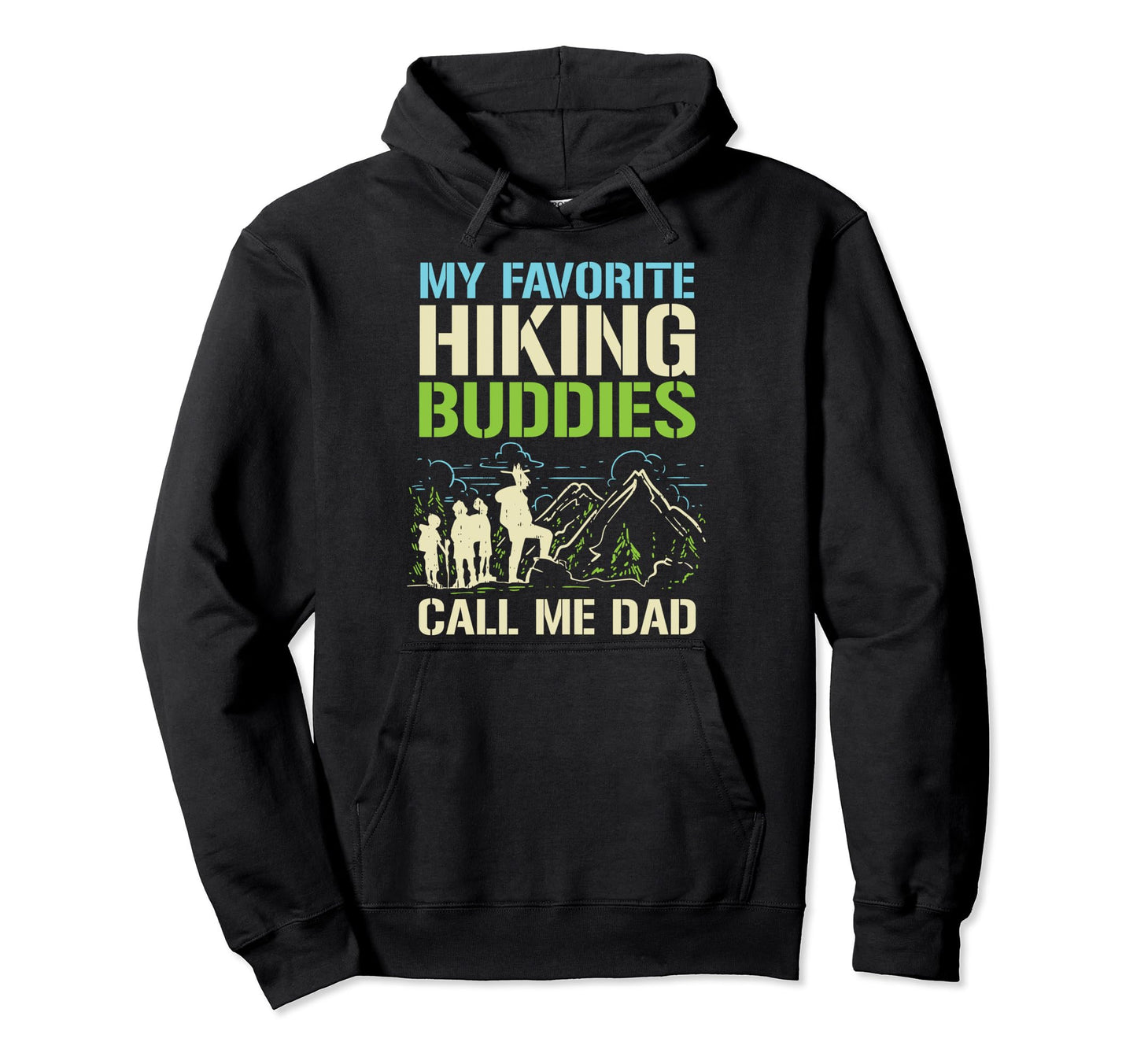 My Favorite Hiking Buddies Call Hoodie - Casual Everyday Wear for Adults - T-Shirt, Sweatshirt, Hoodie