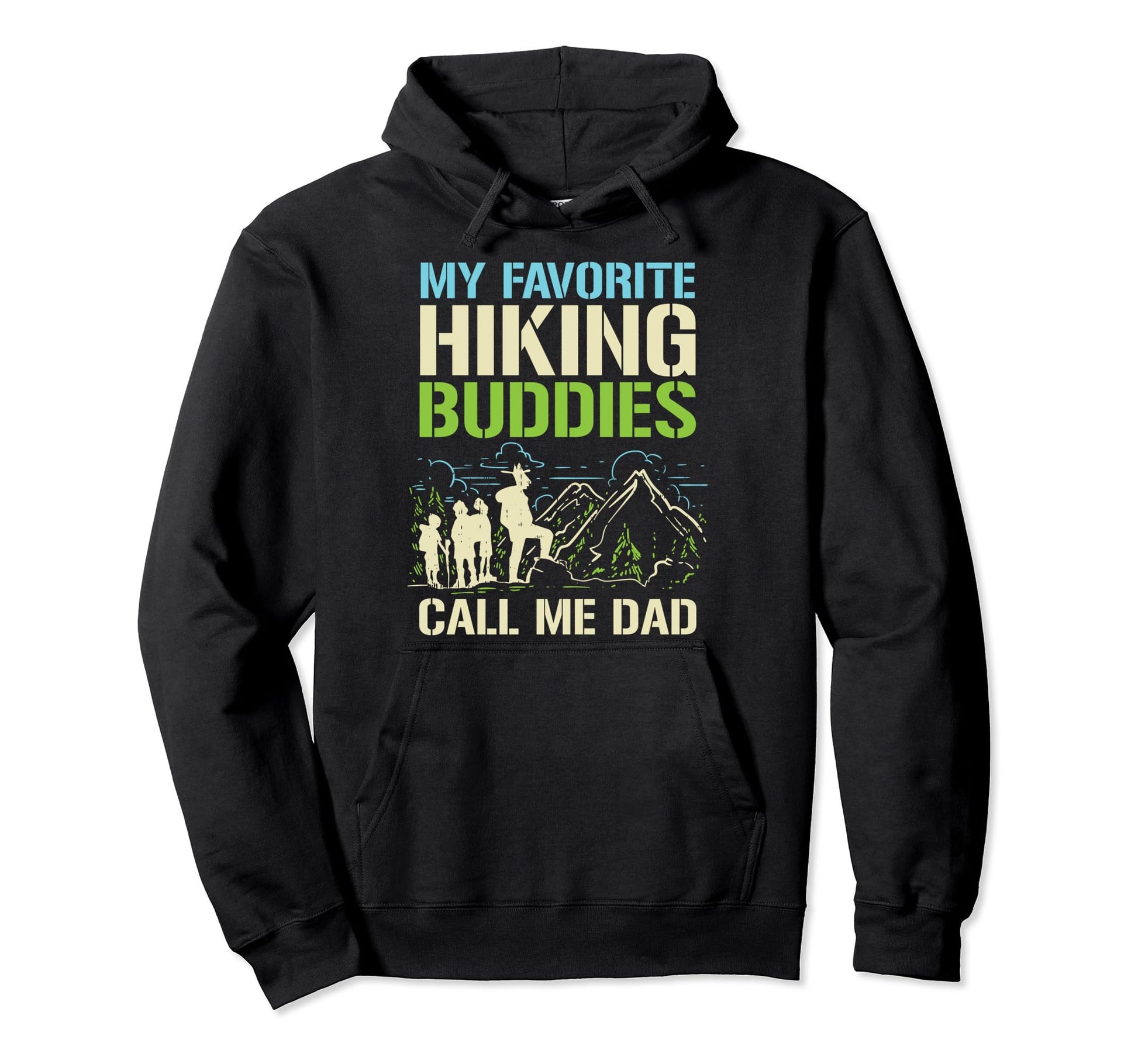 My Favorite Hiking Buddies Call Hoodie - Casual Everyday Wear for Adults - T-Shirt, Sweatshirt, Hoodie