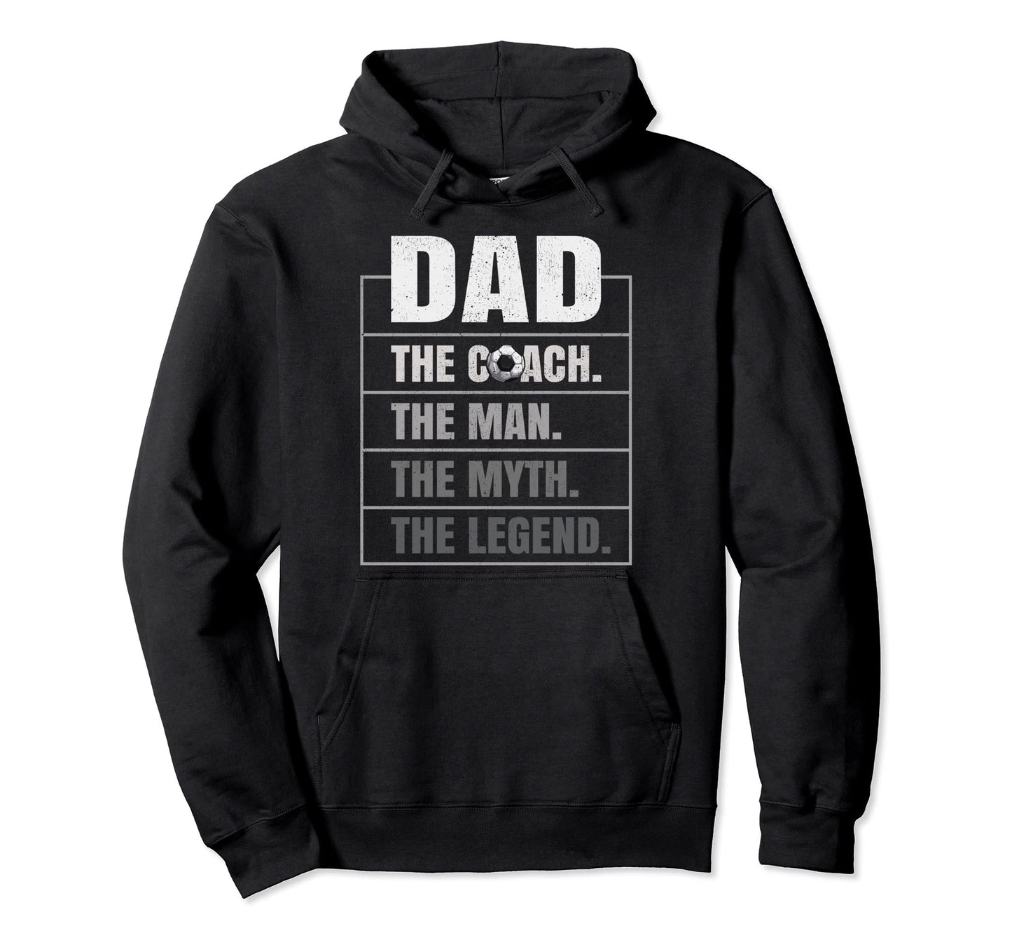 Soccer Coach Dad Myth Legend Soccer Hoodie - Aesthetic Graphic Unisex - T-Shirt, Sweatshirt, Hoodie