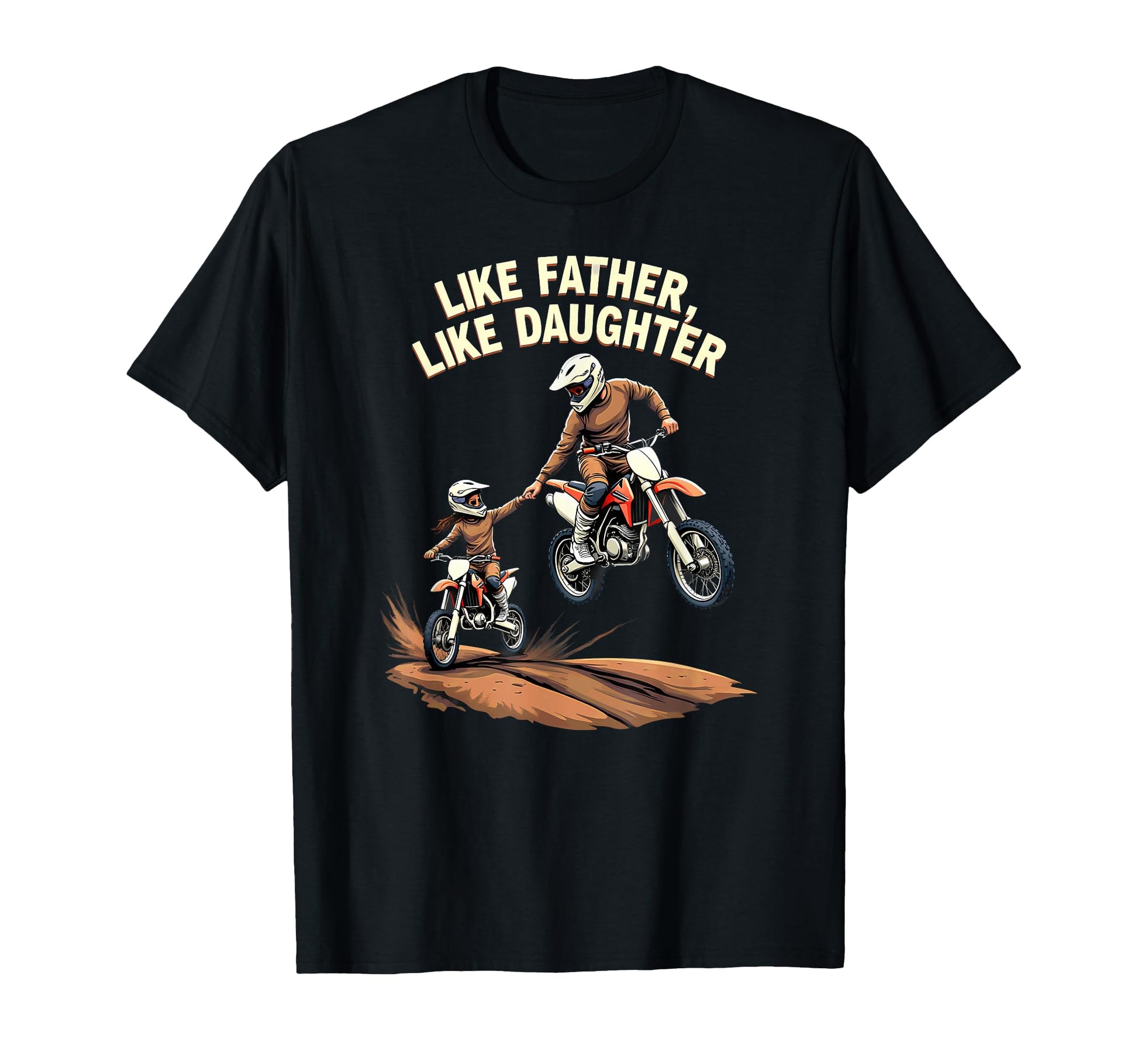 Like Father Daughter Dirt Bike Motocross T-Shirt - Graphic Print for Adults - T-Shirt, Sweatshirt, Hoodie