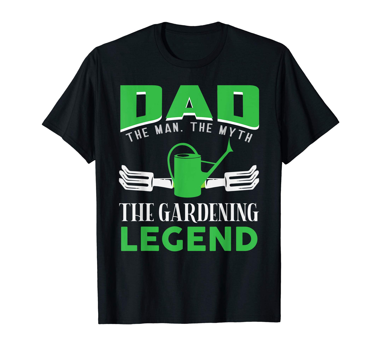 Dad Myth Gardening Legend Gardening T-Shirt - Aesthetic Graphic Men Women - T-Shirt, Sweatshirt, Hoodie