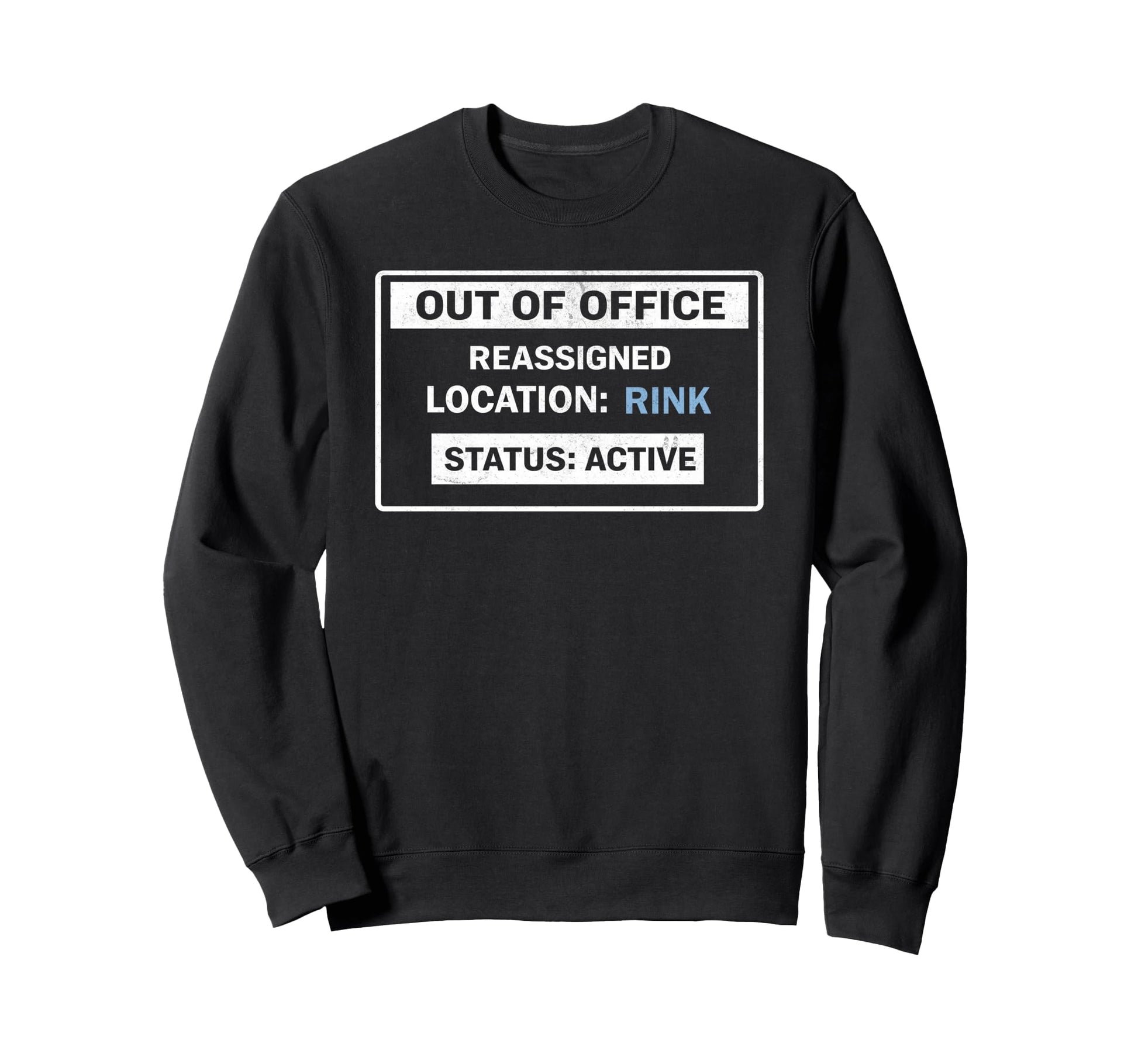 Out Office Reassigned To Hockey Sweatshirt - Minimalist Print for Adults - T-Shirt, Sweatshirt, Hoodie