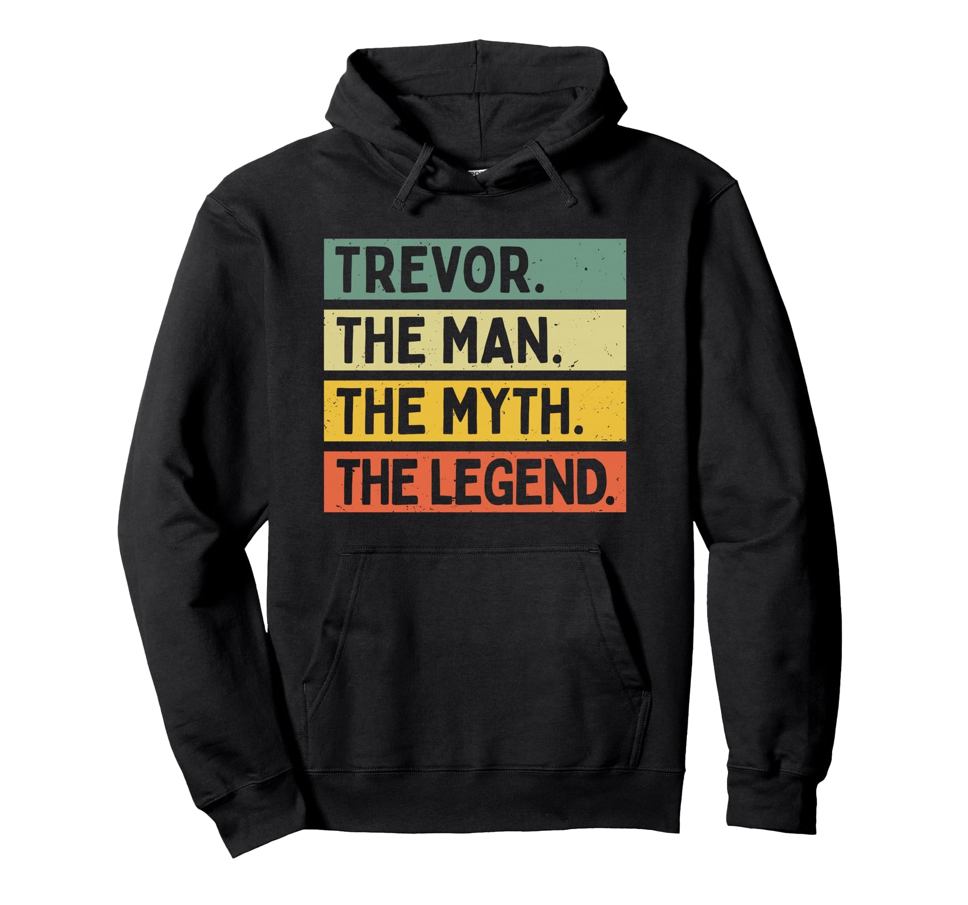 Trevor Myth Legend Funny Personalized Hoodie - Aesthetic Graphic Men Women - T-Shirt, Sweatshirt, Hoodie