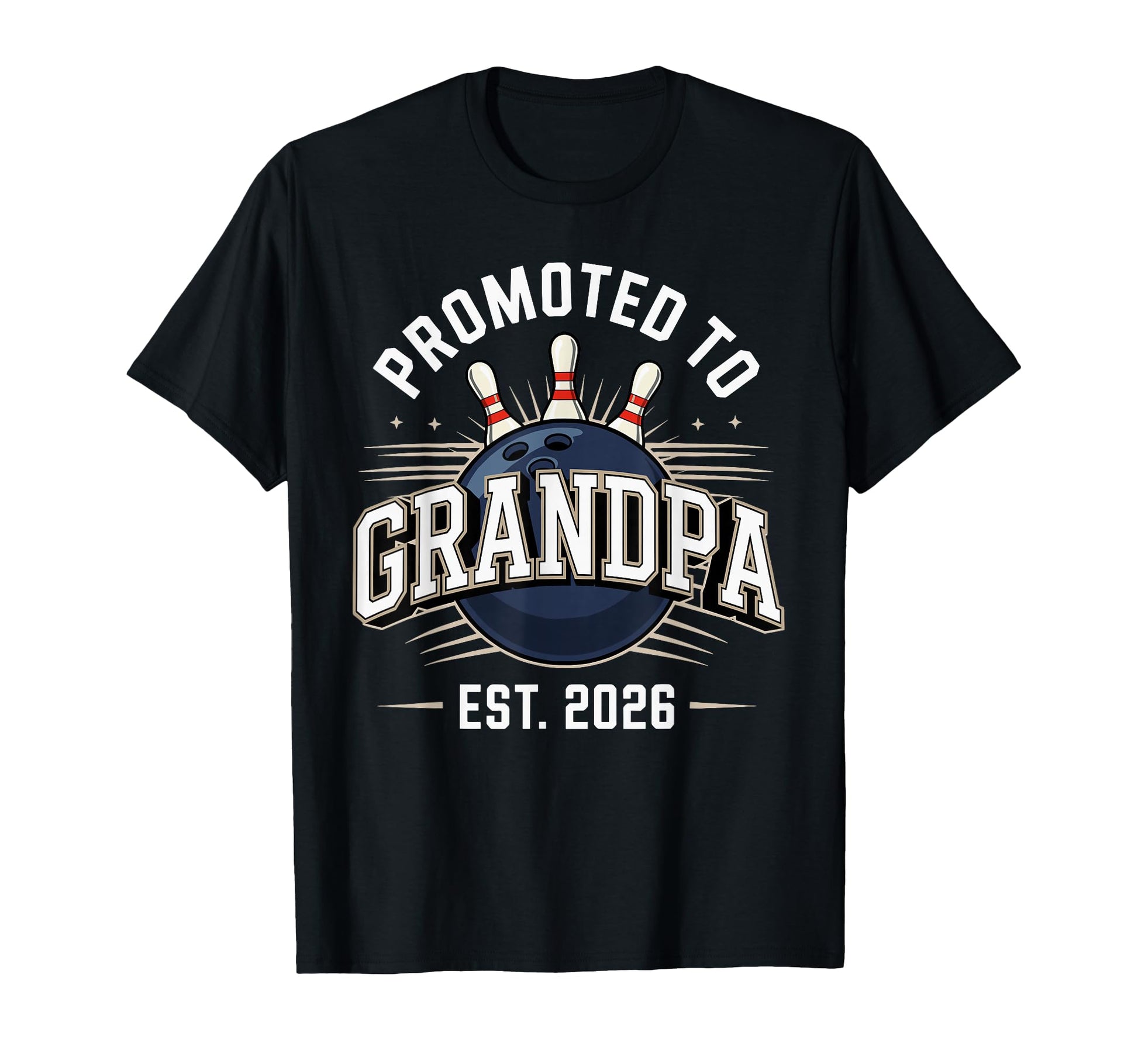 Promoted To Grandpa Est 2026 Bowling T-Shirt - Novelty Apparel for Adults - T-Shirt, Sweatshirt, Hoodie