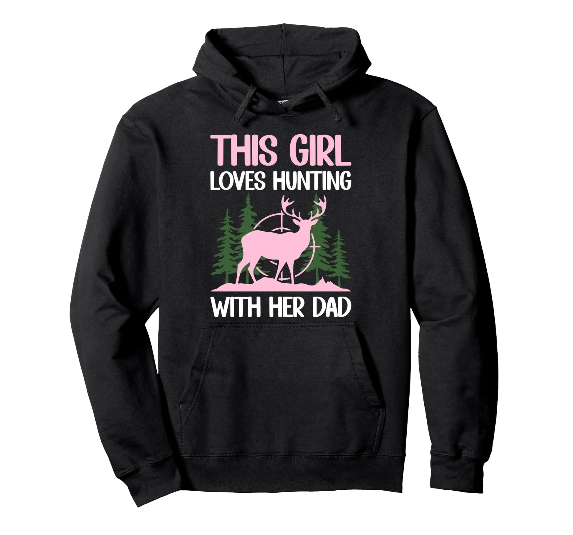 This Loves Hunting Her Dad Funny Hoodie - Novelty Apparel for Adults - T-Shirt, Sweatshirt, Hoodie