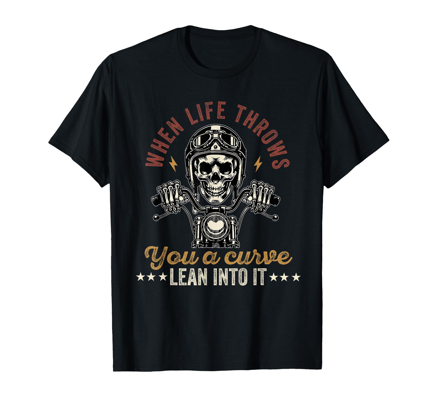 When Life Throws You Curve Lean It T-Shirt - Trendy Graphic Unisex - T-Shirt, Sweatshirt, Hoodie