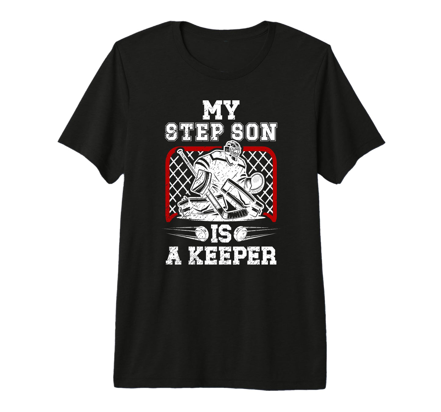Mens Hockey Keeper Step Dad T-Shirt - Casual Everyday Wear Men Women - T-Shirt, Sweatshirt, Hoodie