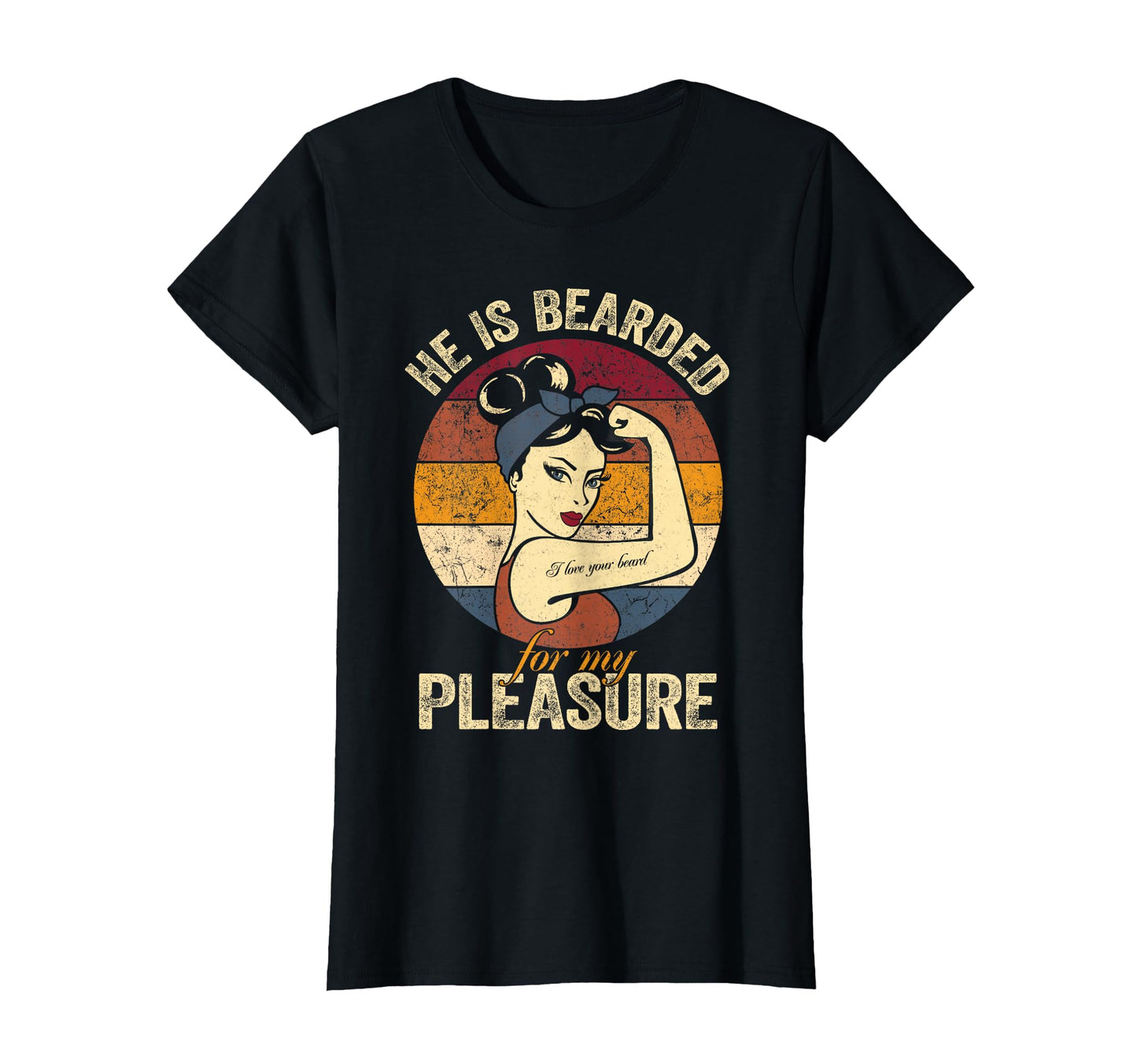 He Is Bearded My Pleasure Funny Beard T-Shirt - Novelty Apparel Men Women - T-Shirt, Sweatshirt, Hoodie