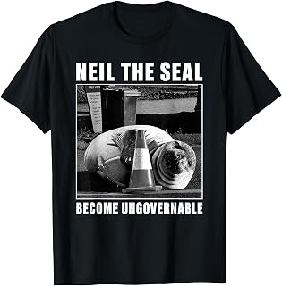 Neil The Seal Become Ungovernable Funny Meme Art T-Shirt Unisex T-shirt, Sweatshirt, Hoodie, Long Sleeve Tee - T-Shirt, Sweatshirt, Hoodie