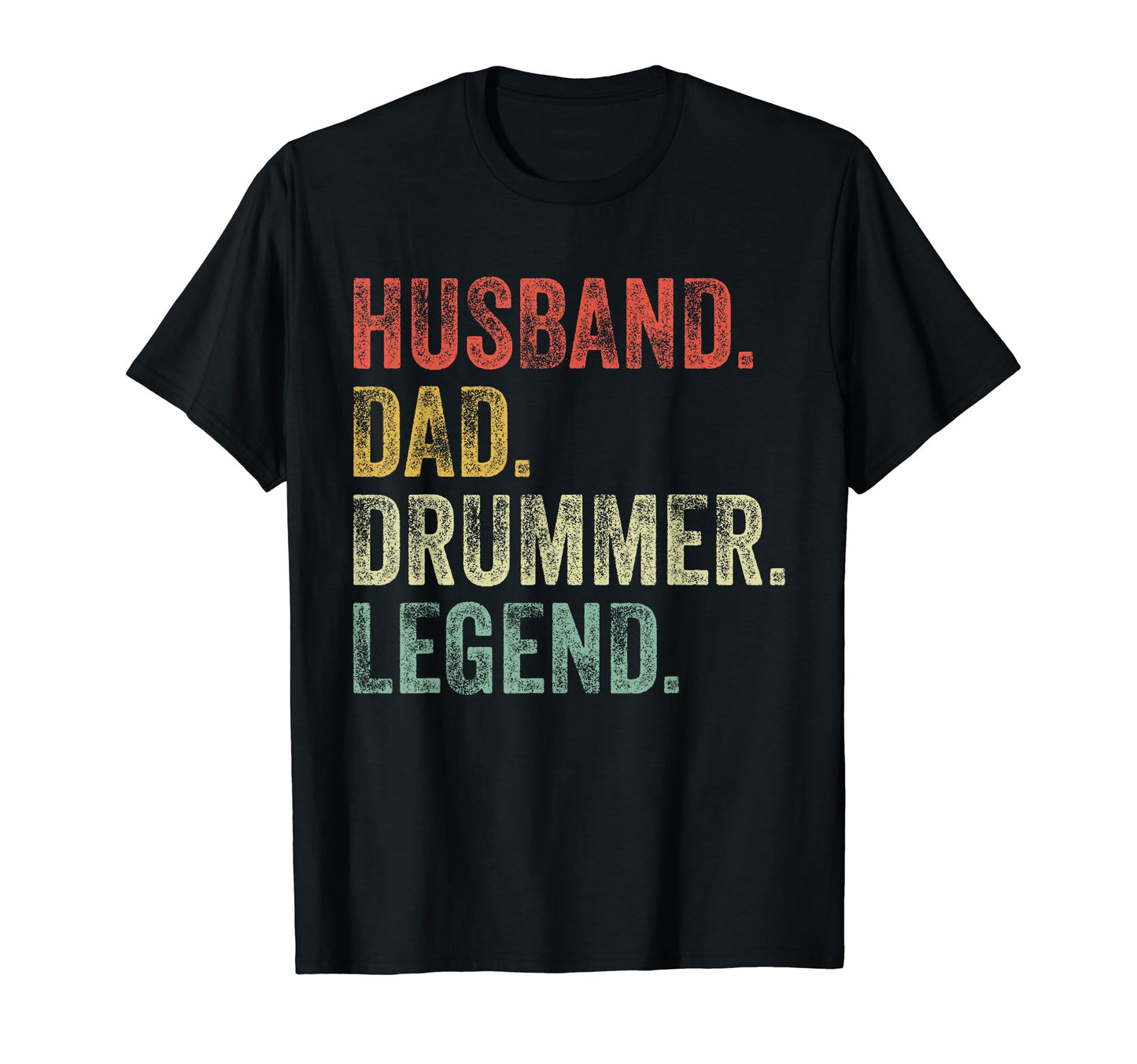 Husband Dad Drummer Funny Drum Drumming T-Shirt - Unique Graphic Unisex - T-Shirt, Sweatshirt, Hoodie