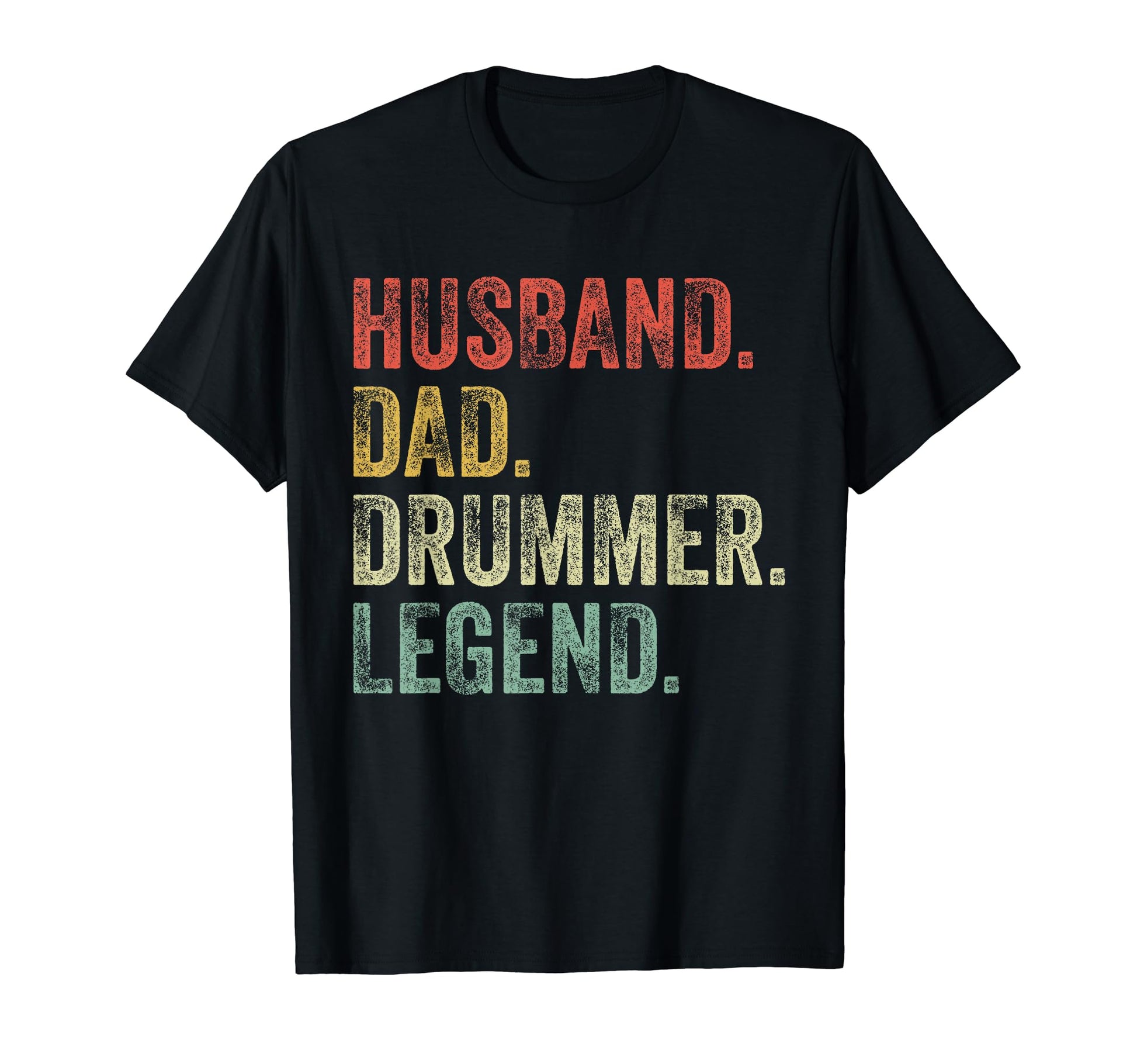 Husband Dad Drummer Funny Drum Drumming T-Shirt - Unique Graphic Unisex - T-Shirt, Sweatshirt, Hoodie