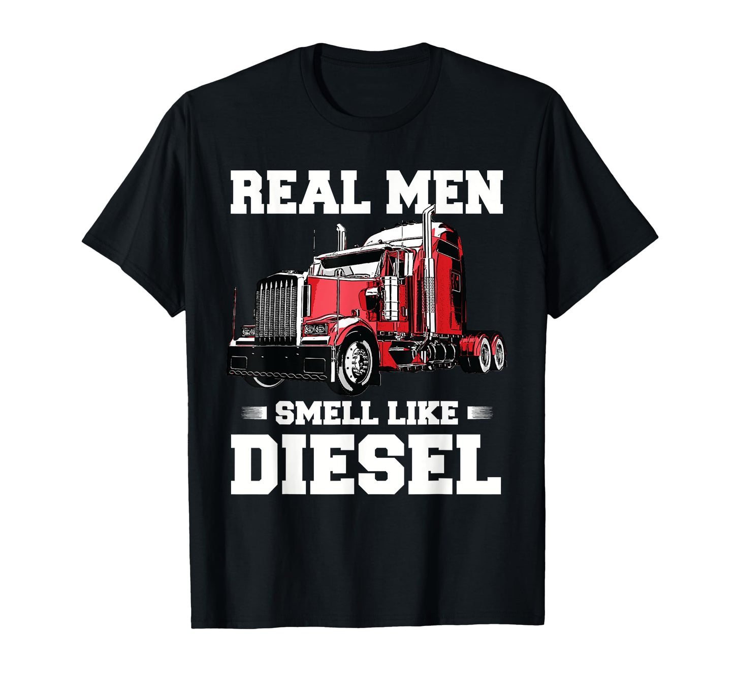 Funny Trucker Gifts Husband Semi T-Shirt - Casual Everyday Wear for Adults - T-Shirt, Sweatshirt, Hoodie