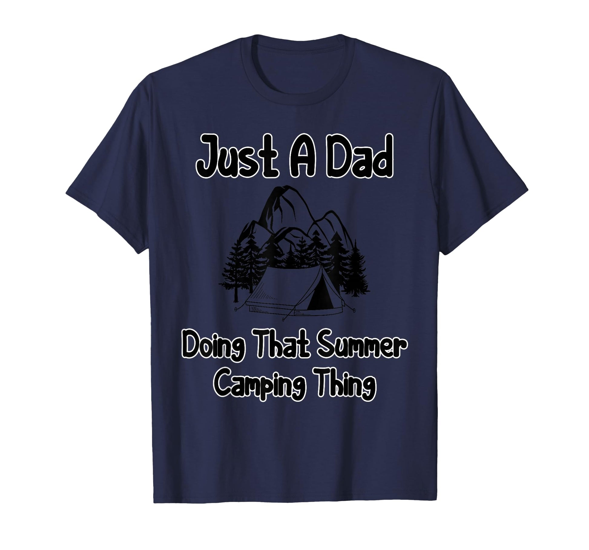 Funny Dad Summer Camping Gear Tent Stove T-Shirt - Trendy Graphic Unisex - T-Shirt, Sweatshirt, Hoodie