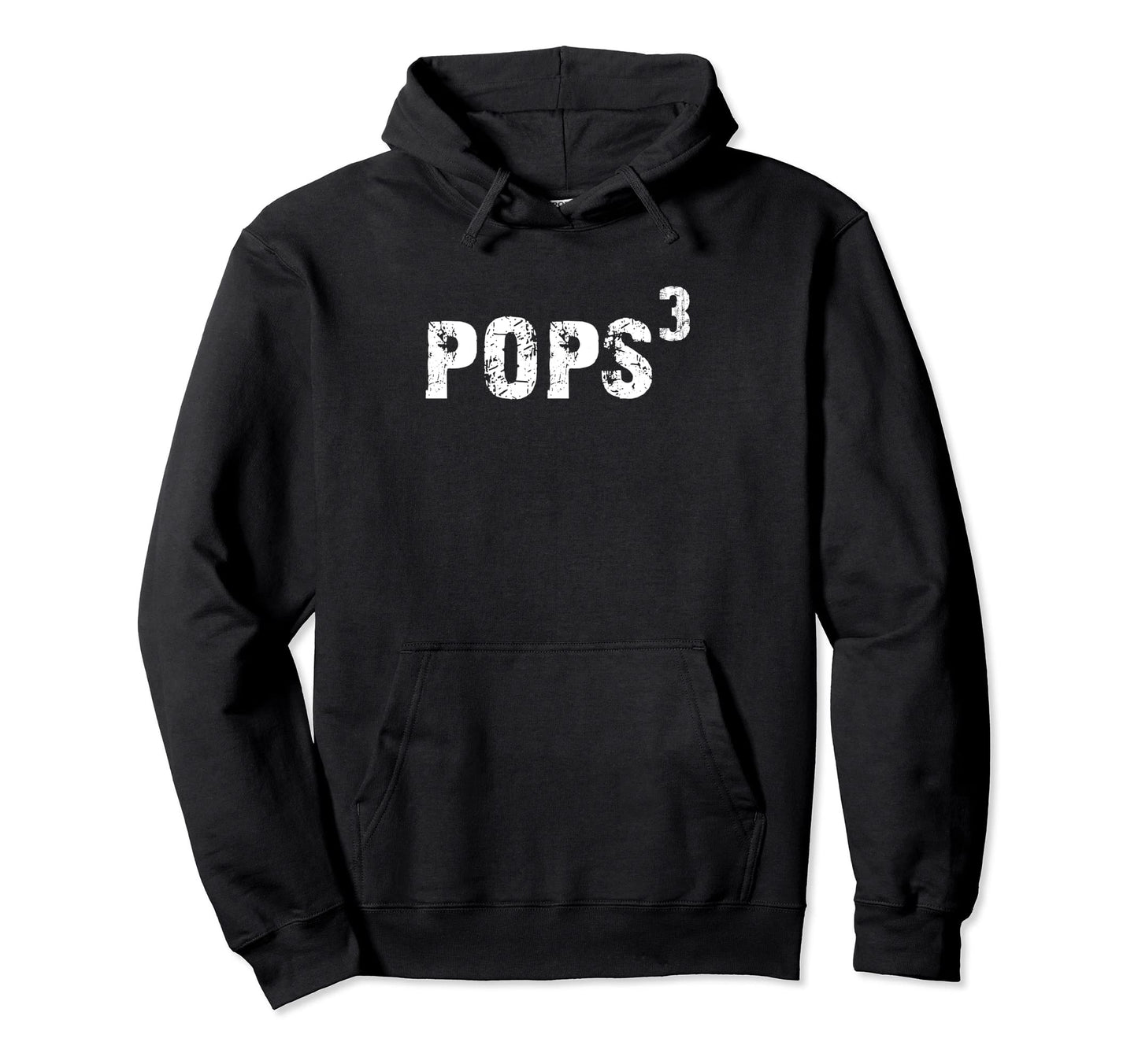 Pops 3 Fathers Day Hoodie - Casual Everyday Wear Unisex - T-Shirt, Sweatshirt, Hoodie