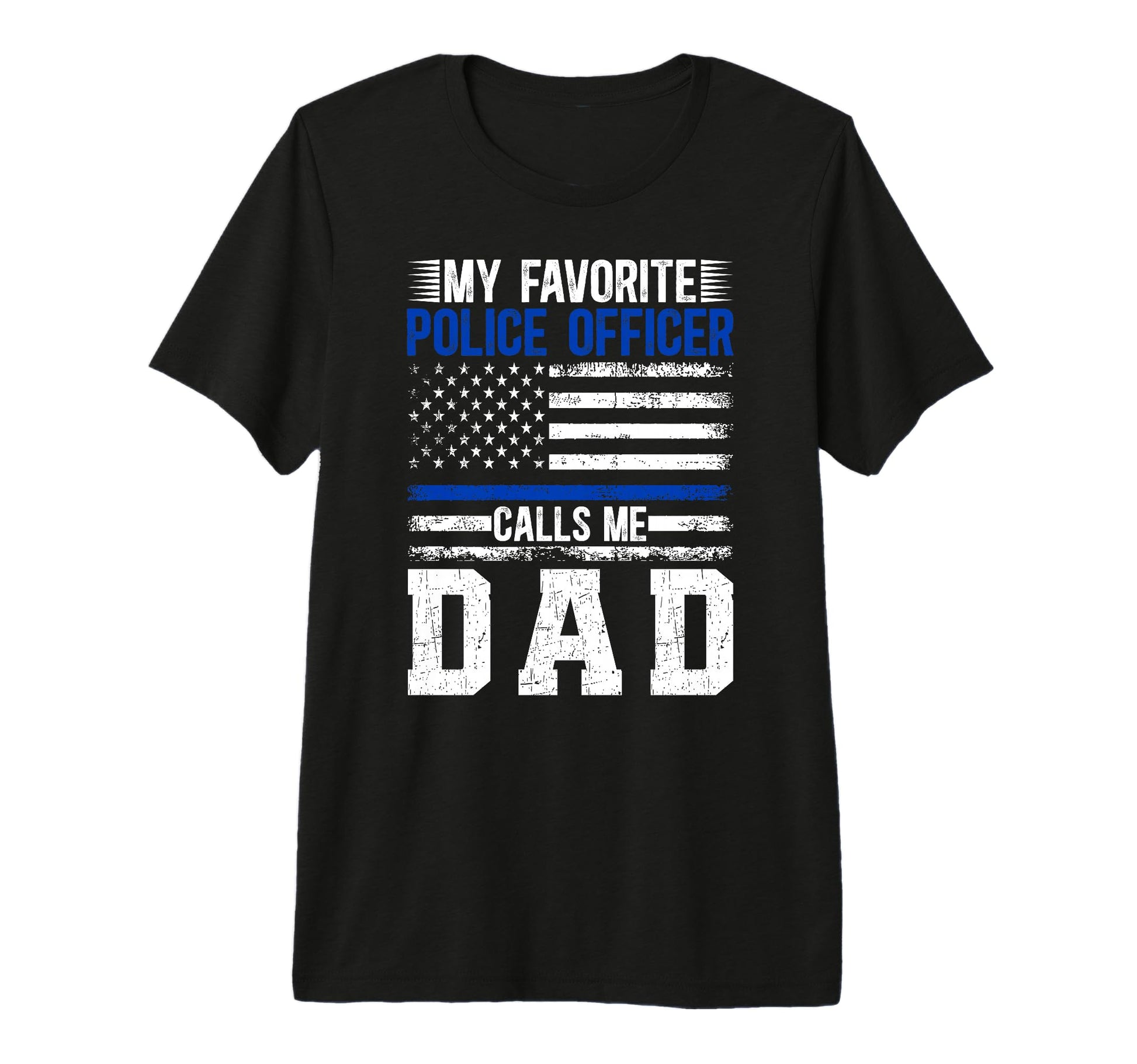 Mens My Favorite Police Officer T-Shirt - Casual Everyday Wear Men Women - T-Shirt, Sweatshirt, Hoodie