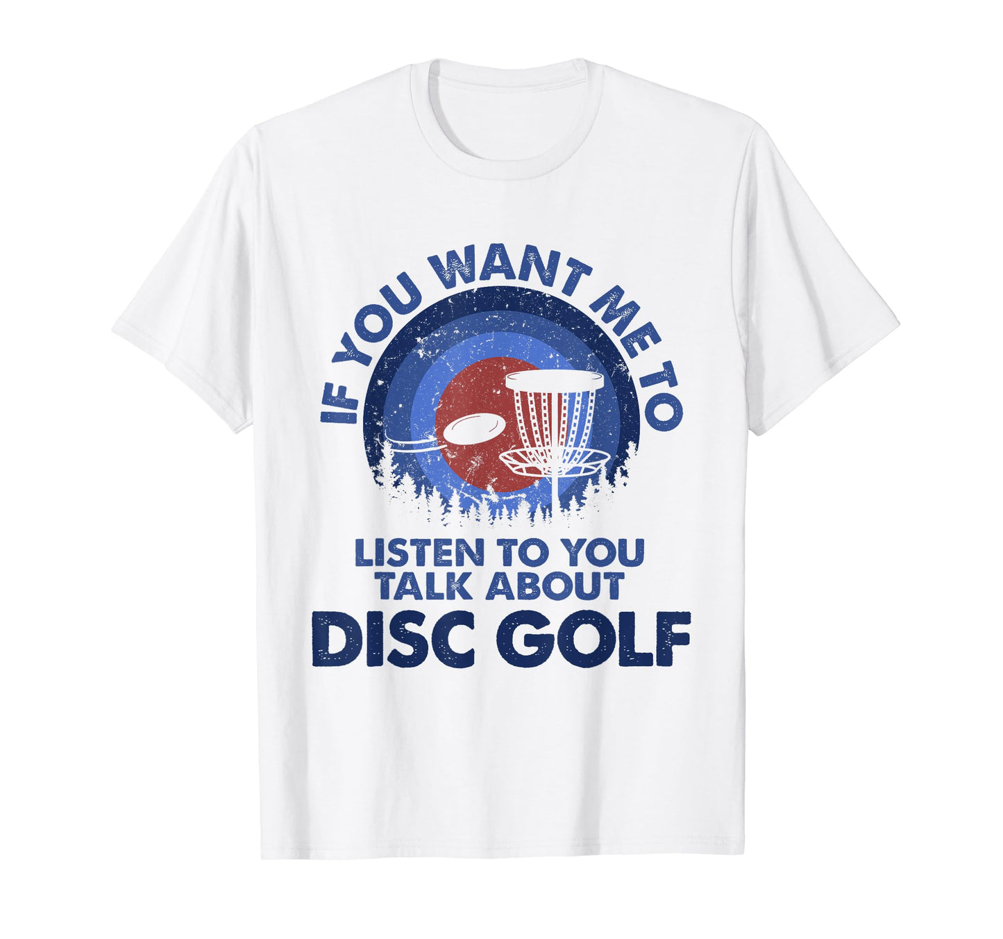If You Want Me To Listen Talk About Disc T-Shirt - Minimalist Print Unisex - T-Shirt, Sweatshirt, Hoodie