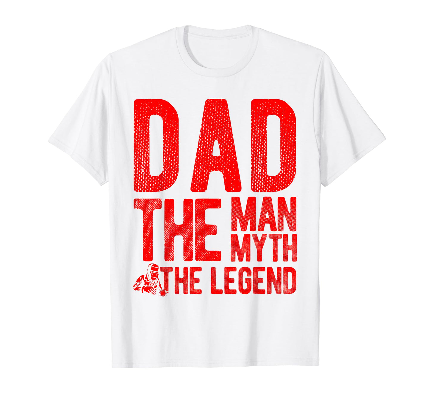 Dad Myth Legend Fathers Day Best Dad Daddy T-Shirt - Trendy Graphic Unisex - T-Shirt, Sweatshirt, Hoodie