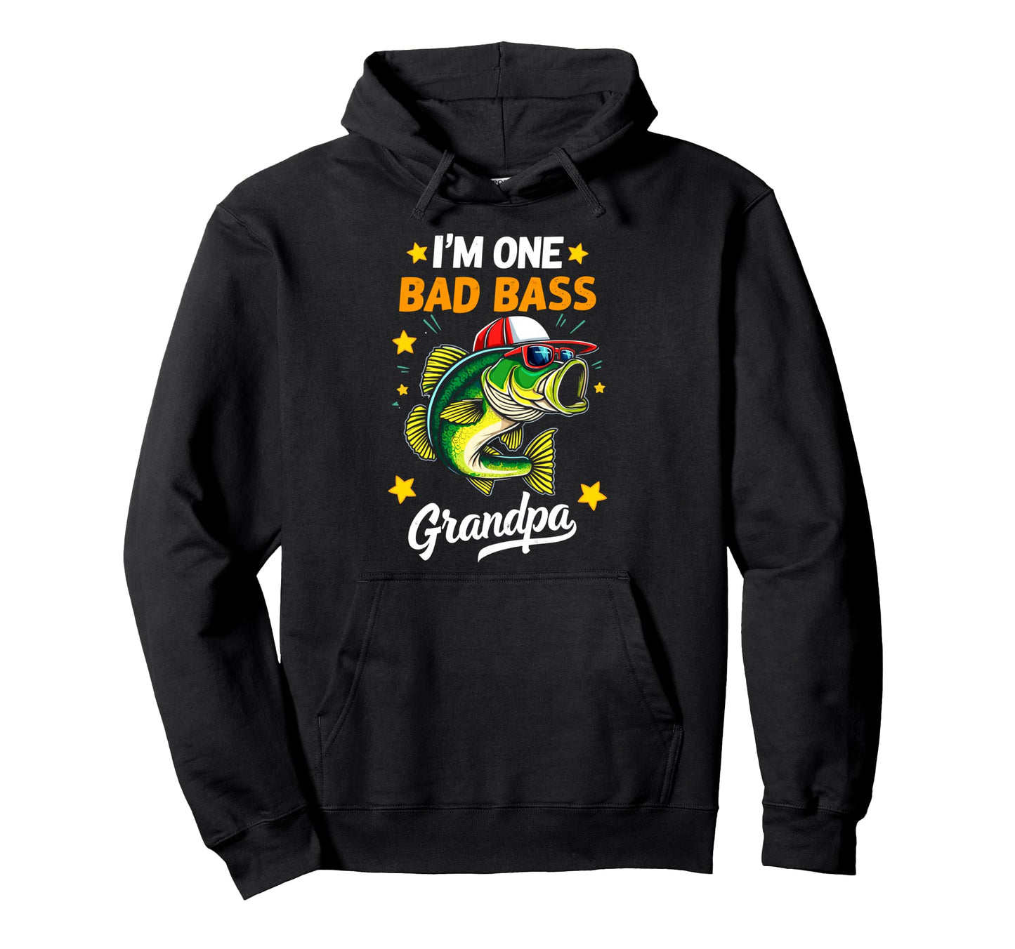 Im One Bad Bass Grandpa Fisherman Hoodie - Custom Art Print for Adults - T-Shirt, Sweatshirt, Hoodie