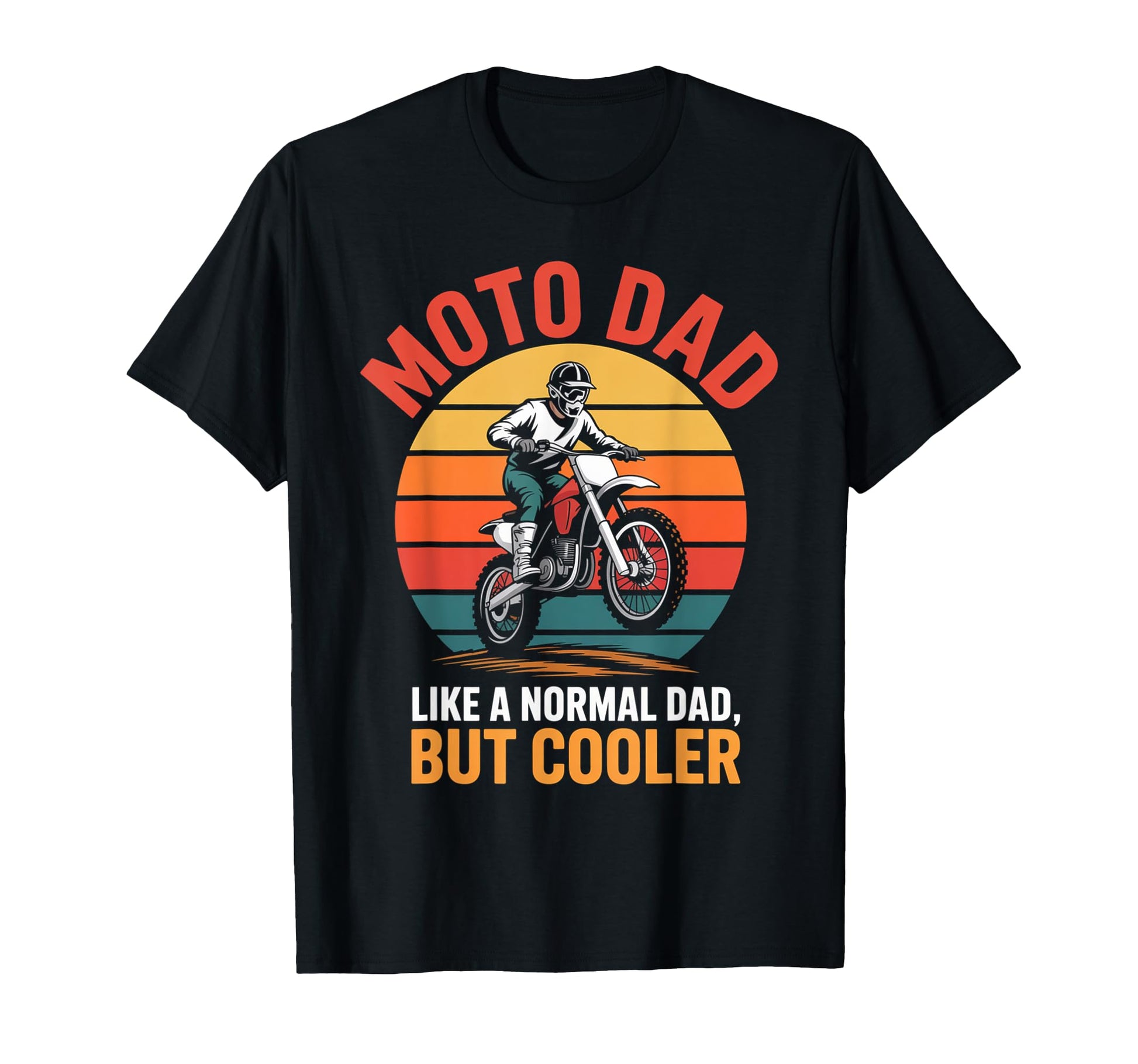 Moto Dad Motorcycle Funny Bike T-Shirt - Casual Everyday Wear Men Women - T-Shirt, Sweatshirt, Hoodie