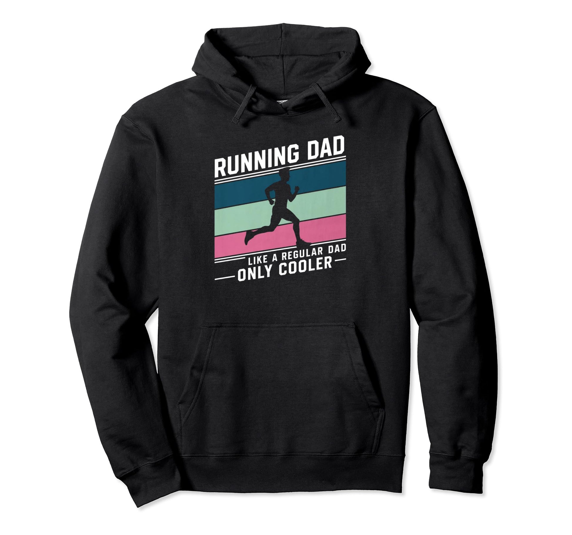 Running Dad Just Like Regular Dad Only Hoodie - Graphic Print Men Women - T-Shirt, Sweatshirt, Hoodie