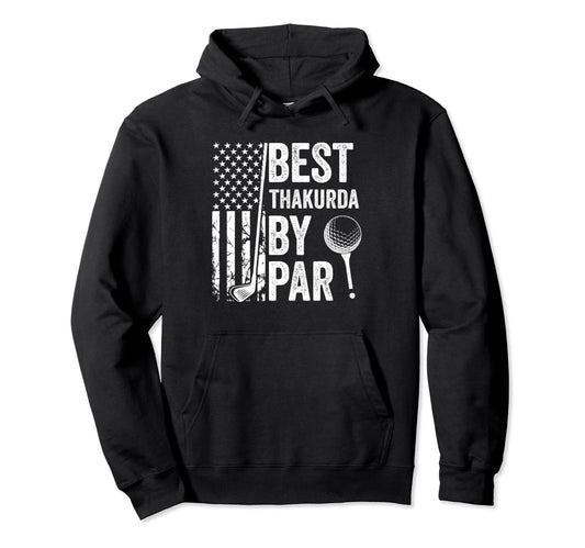Best Thakurda Par Usa Flag Golf Hoodie - Streetwear Style for Adults - T-Shirt, Sweatshirt, Hoodie