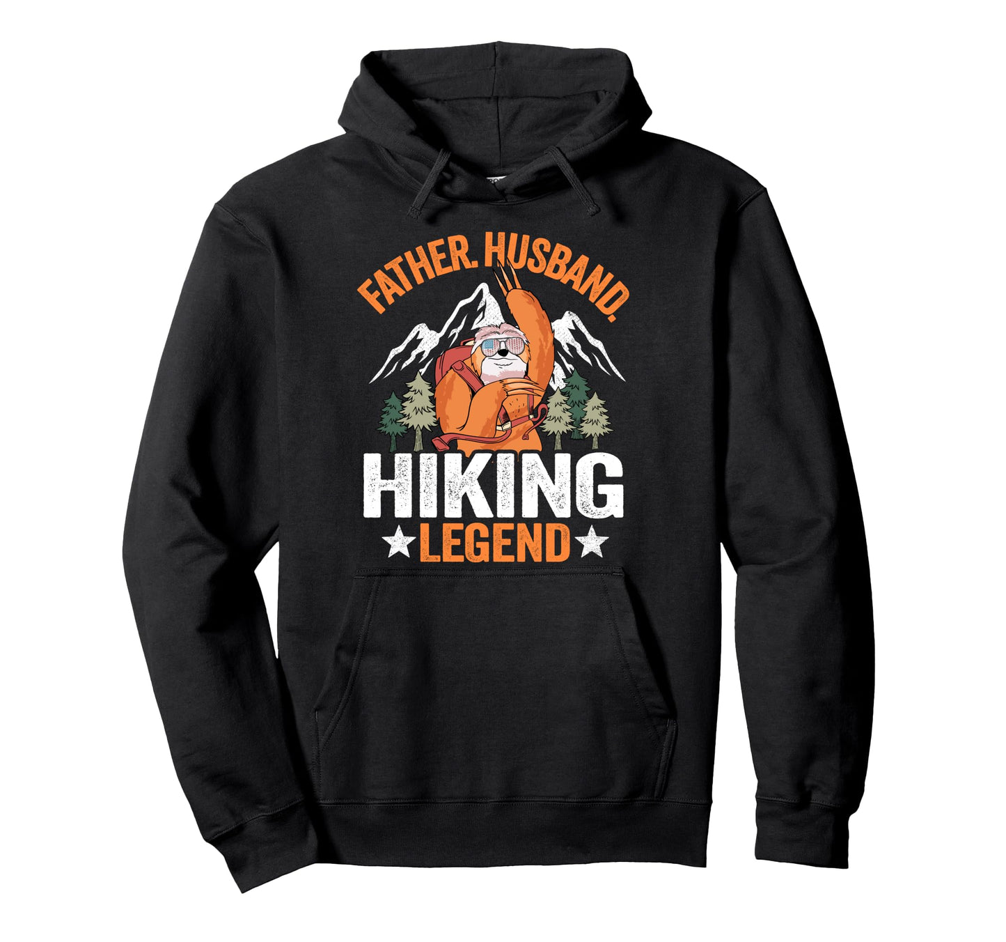 Father Husband Hiking Legend Sloth Hoodie - Streetwear Style for Adults - T-Shirt, Sweatshirt, Hoodie