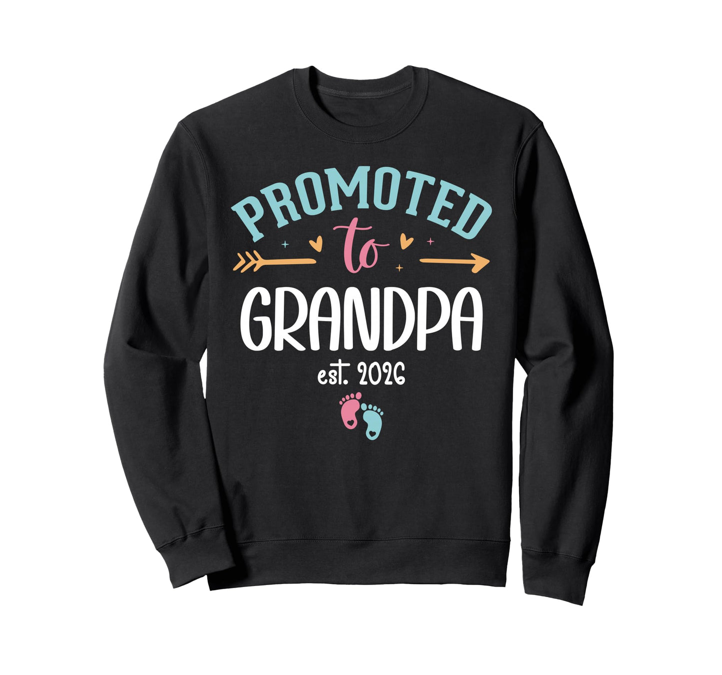 Promoted To Grandpa Est 2026 Soon Sweatshirt - Minimalist Print for Adults - T-Shirt, Sweatshirt, Hoodie