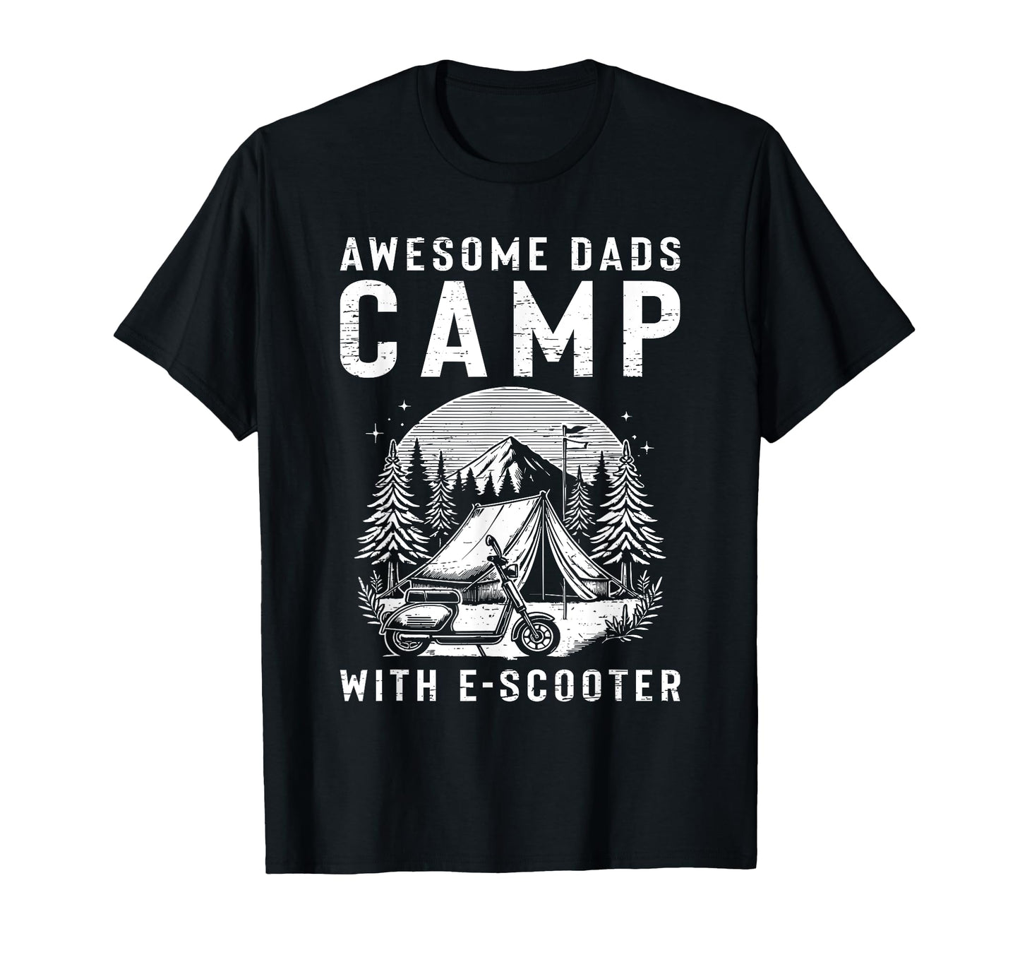 Awesome Dads Camp E Scooter T-Shirt - Novelty Apparel for Adults - T-Shirt, Sweatshirt, Hoodie