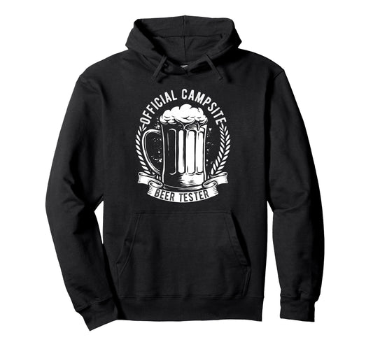 Campsite Beer Tester Hoodie - Novelty Apparel for Adults - T-Shirt, Sweatshirt, Hoodie