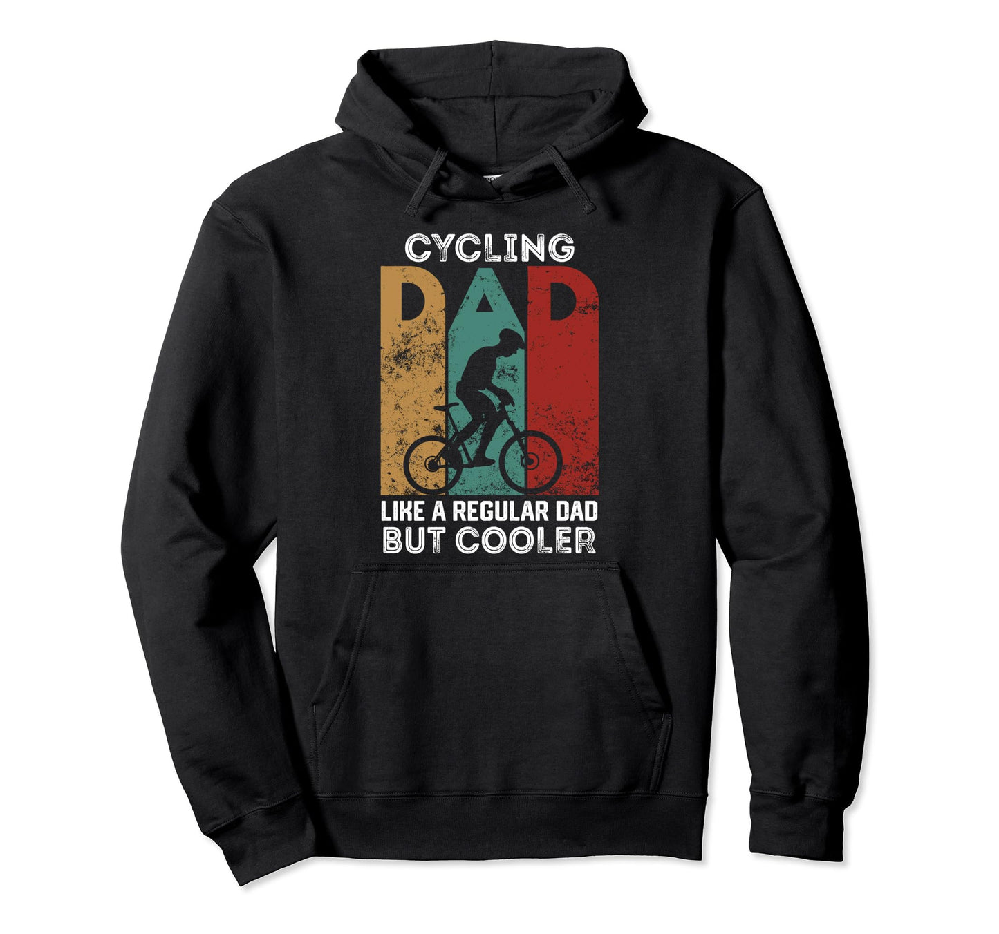 Cycling Dad Like Regular Dad But Cooler Hoodie - Graphic Print Unisex - T-Shirt, Sweatshirt, Hoodie