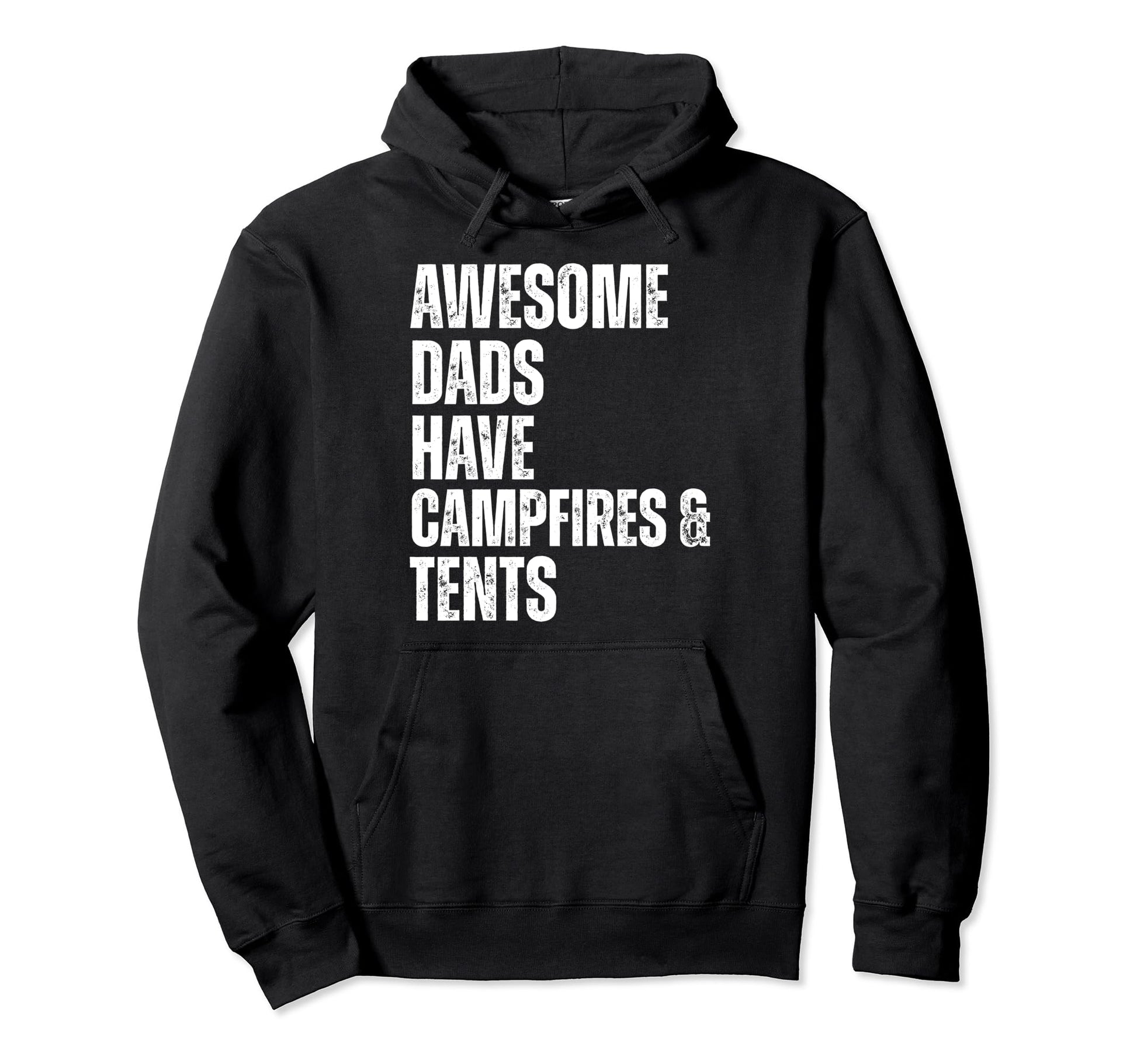 Awesome Dads Have Campfires Tents Fathers Hoodie - Novelty Apparel Unisex - T-Shirt, Sweatshirt, Hoodie